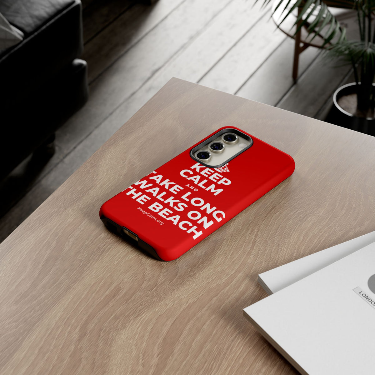 KEEP CALM AND TAKE LONG WALKS ON THE BEACH Phone Case