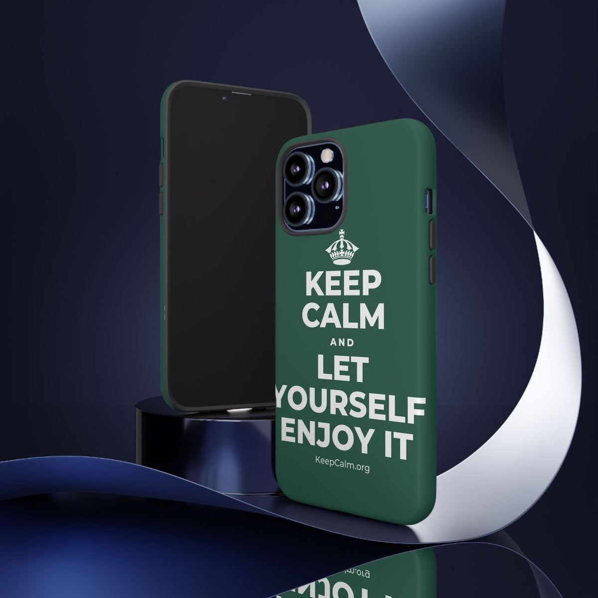 KEEP CALM AND LET YOURSELF ENJOY IT Phone Case