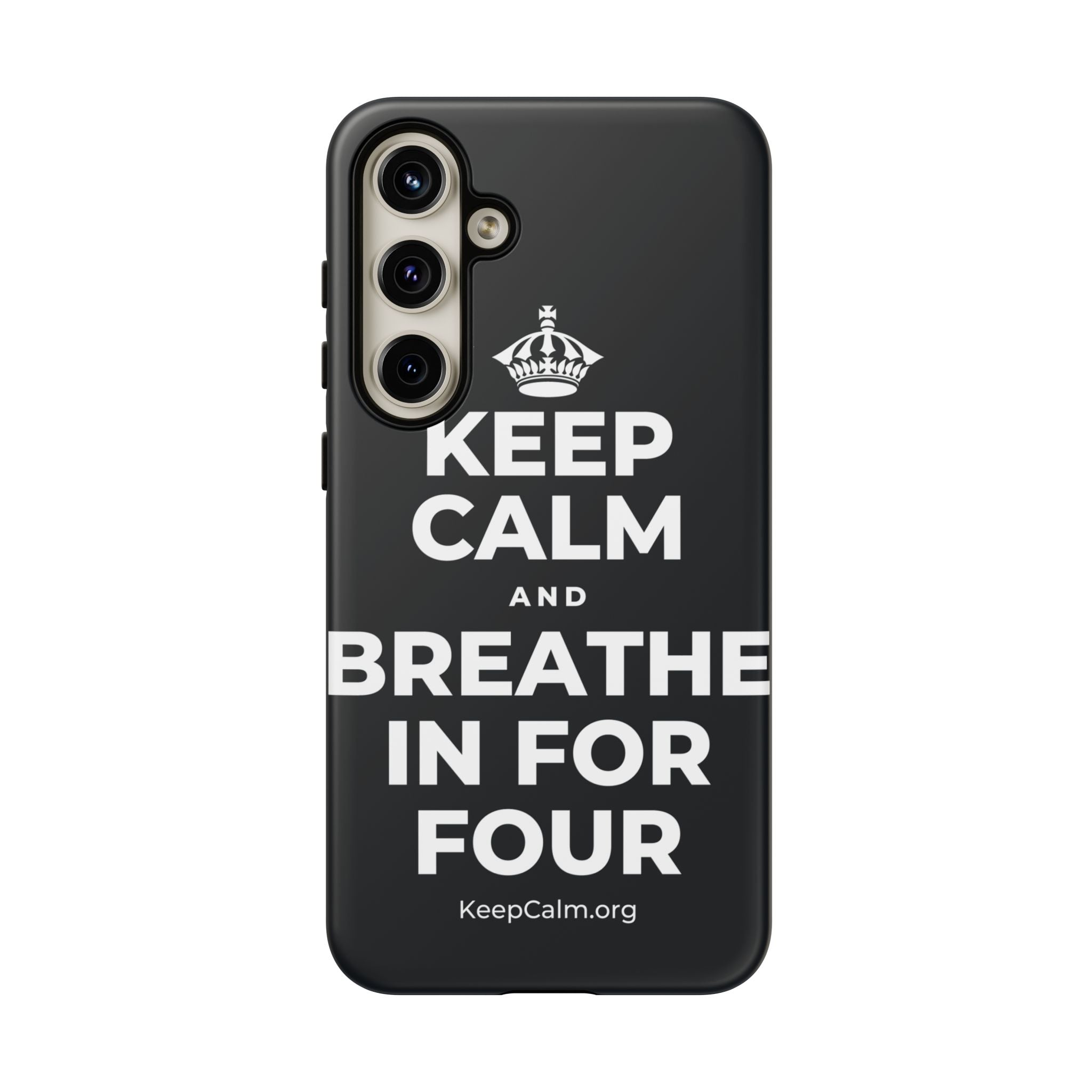 KEEP CALM AND BREATHE IN FOR FOUR Phone Case (Dark)