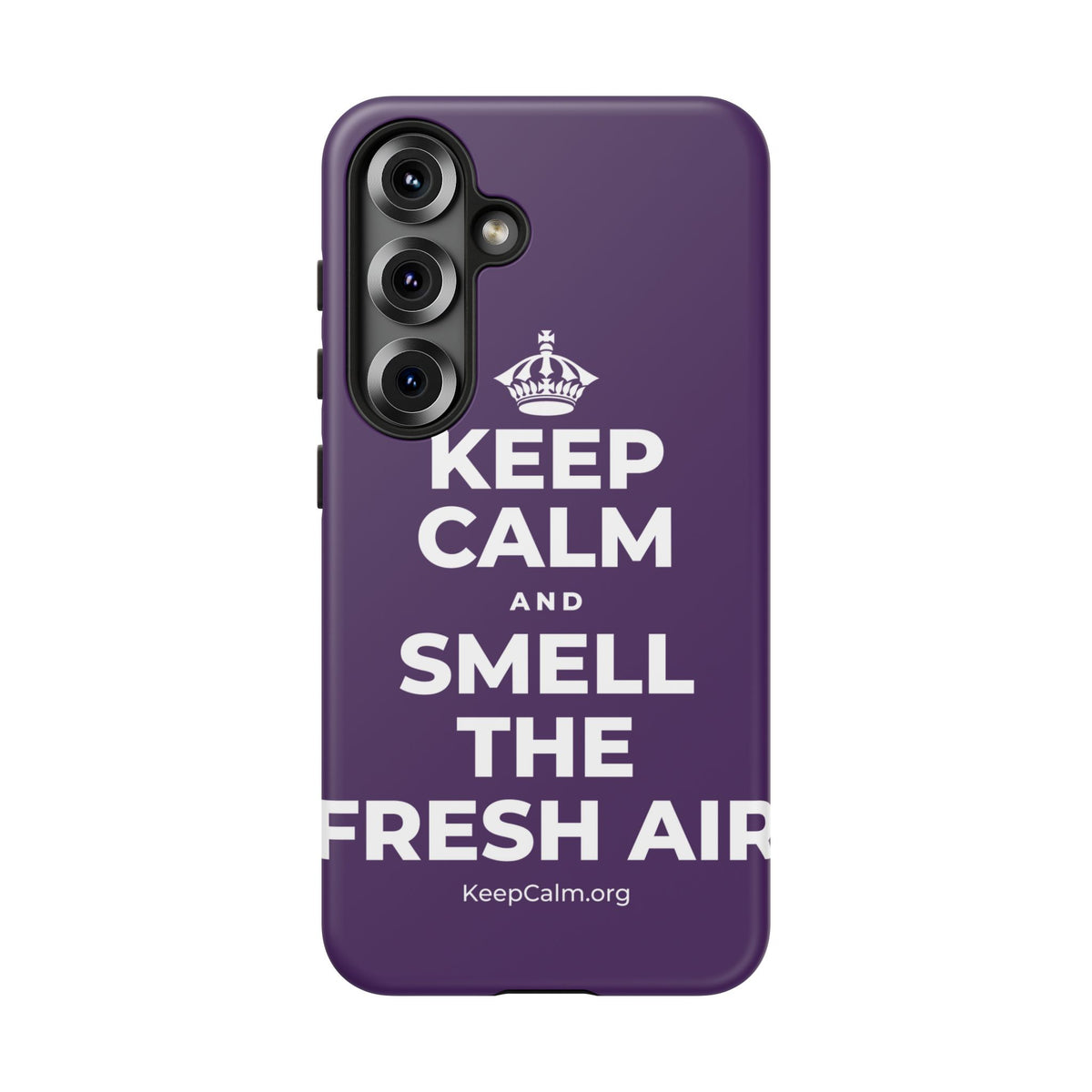 KEEP CALM AND SMELL THE FRESH AIR Phone Case