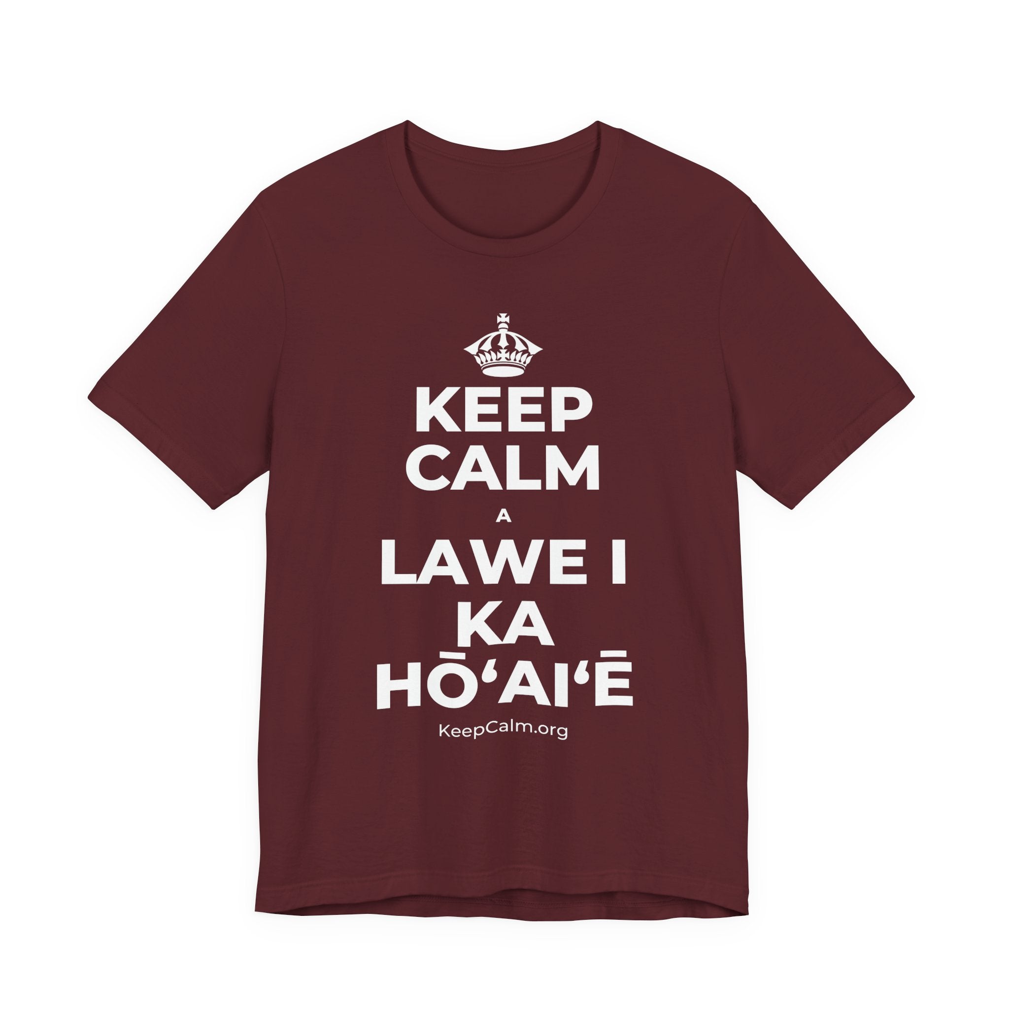 KEEP CALM A LAWE I KA HŌʻAIʻĒ T-Shirt (Baby Blue–Silver)