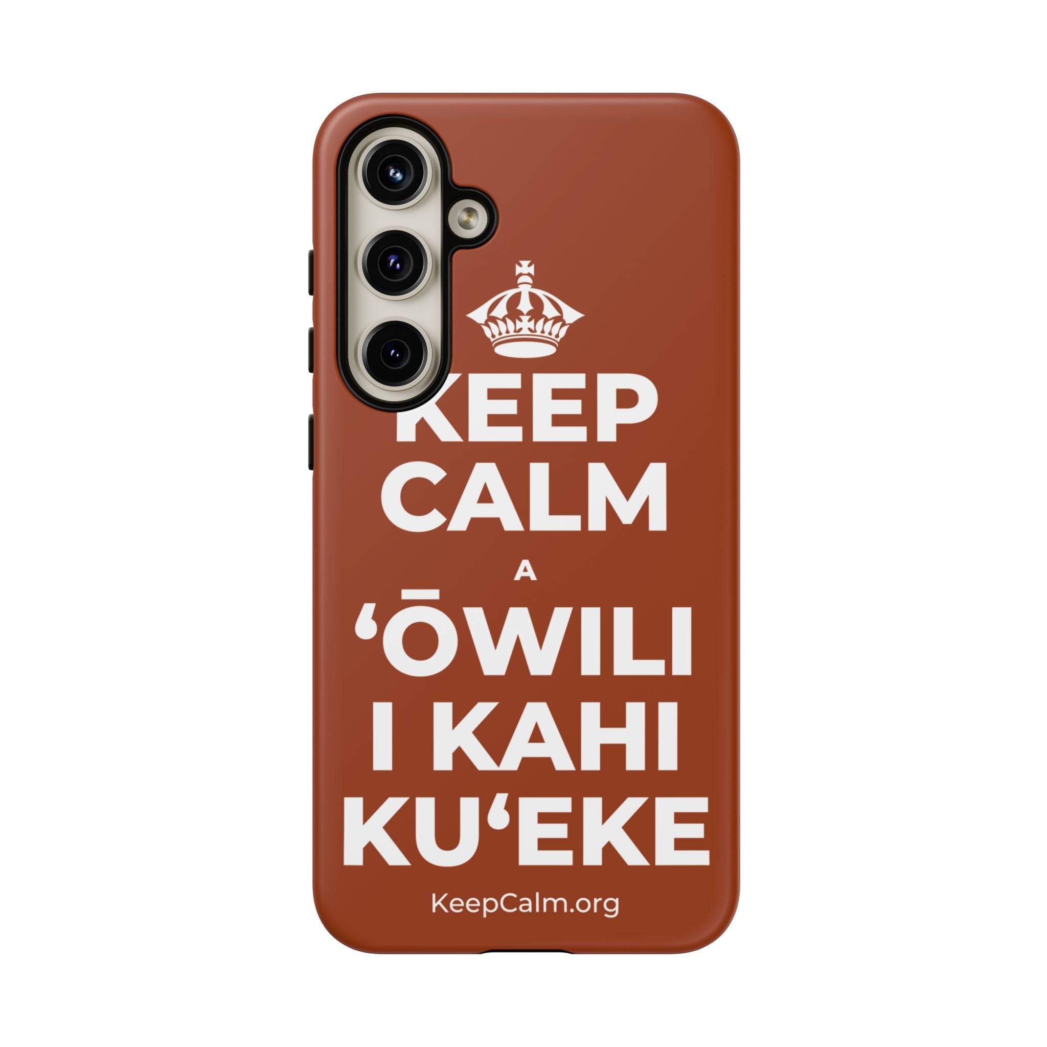 KEEP CALM A ʻŌWILI I KAHI KUʻEKE Phone Case