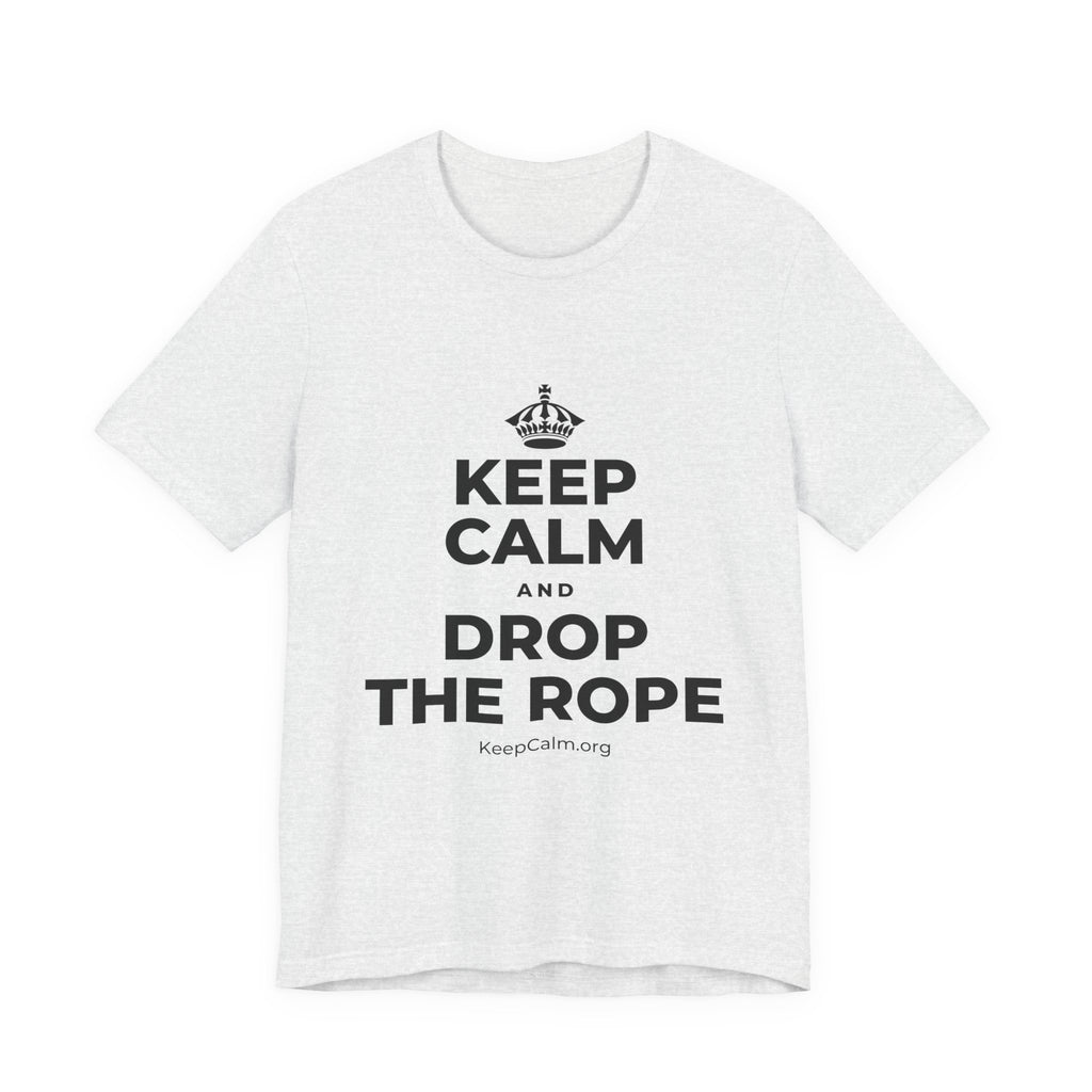 KEEP CALM AND DROP THE ROPE T-Shirt (Soft Cream–Heather Mauve)