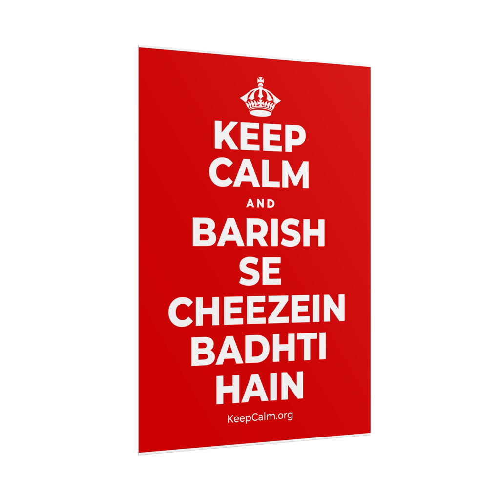 KEEP CALM AND BARISH SE CHEEZEIN BADHTI HAIN Poster