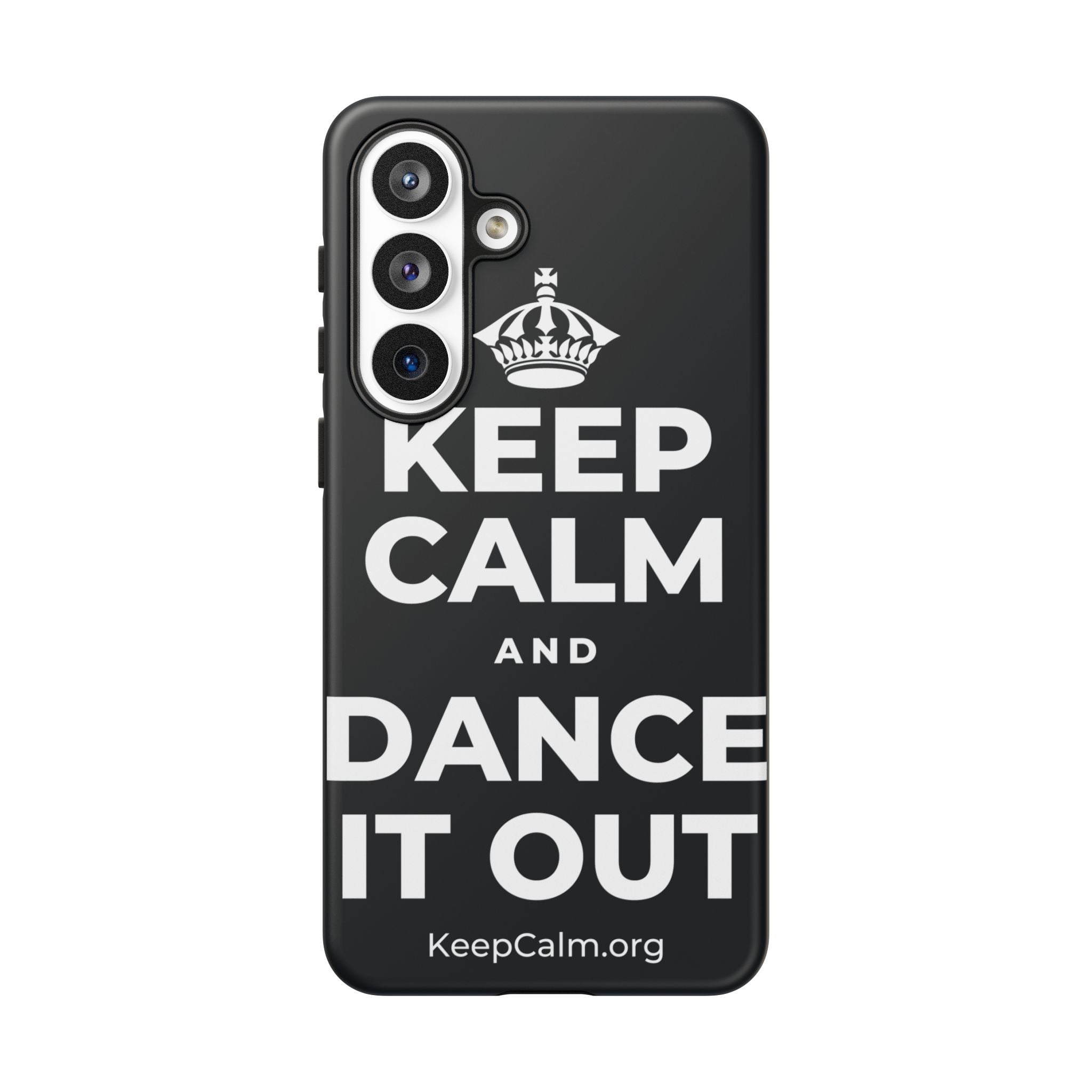 KEEP CALM AND DANCE IT OUT Phone Case (Dark)