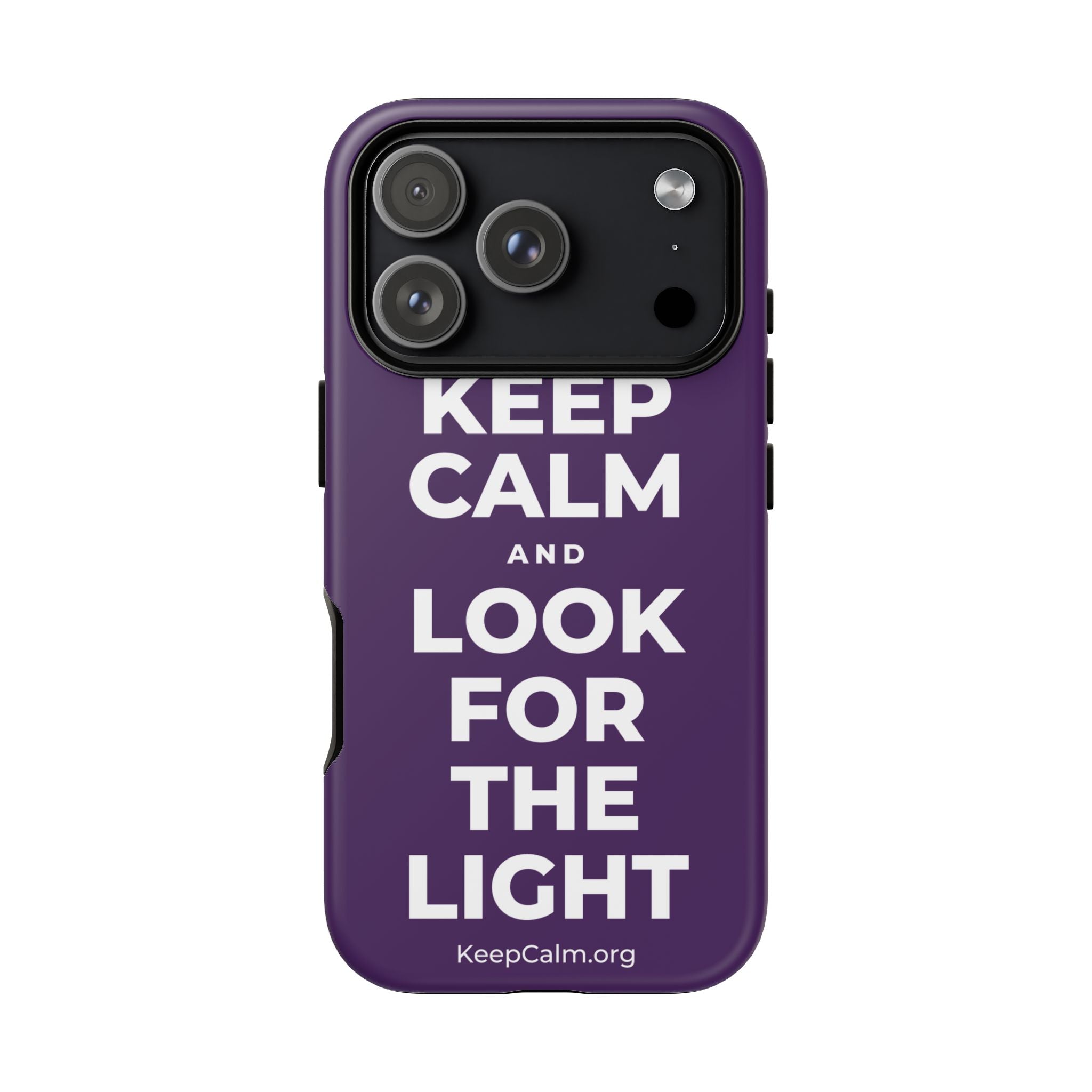 KEEP CALM AND LOOK FOR THE LIGHT Phone Case