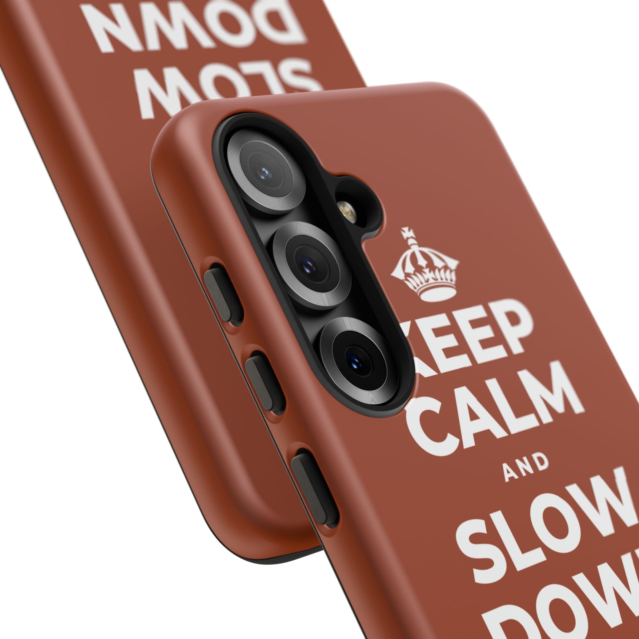 KEEP CALM AND SLOW DOWN WITH THE SEASON Phone Case