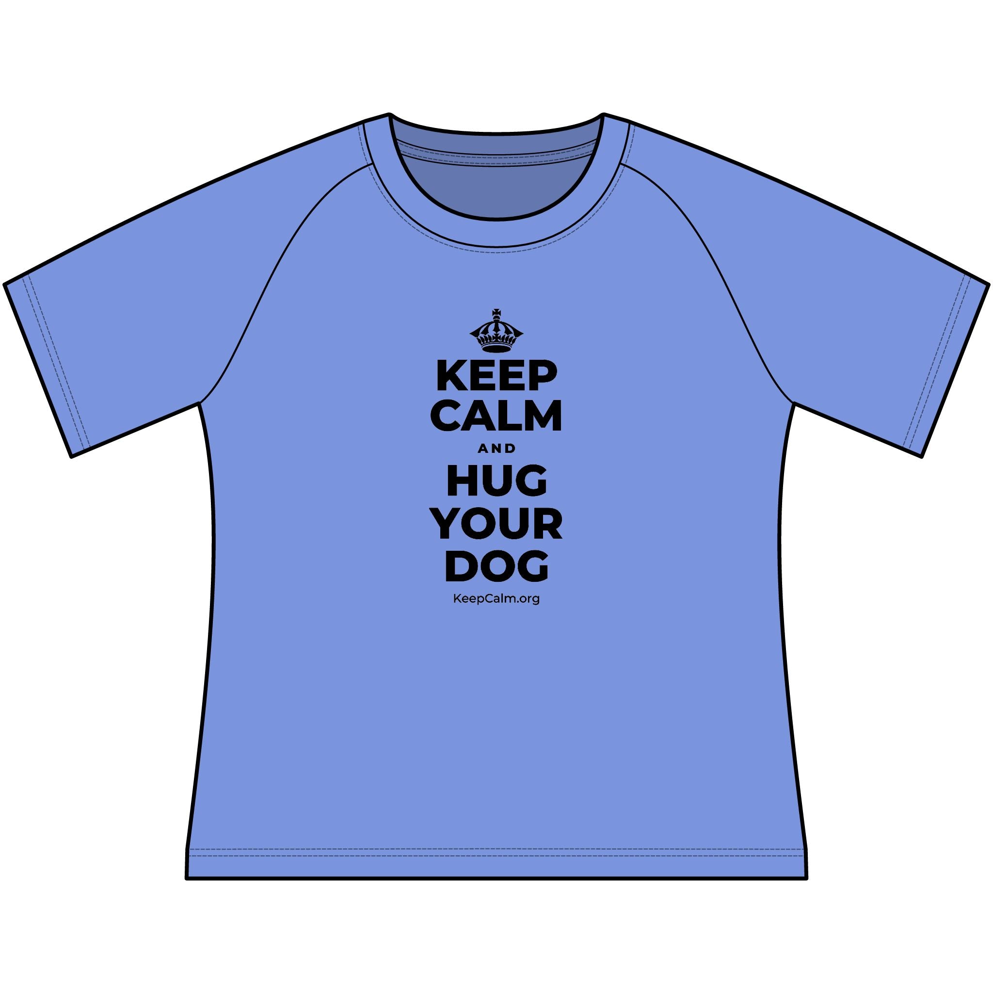 KEEP CALM AND HUG YOUR DOG Women's Raglan Tee