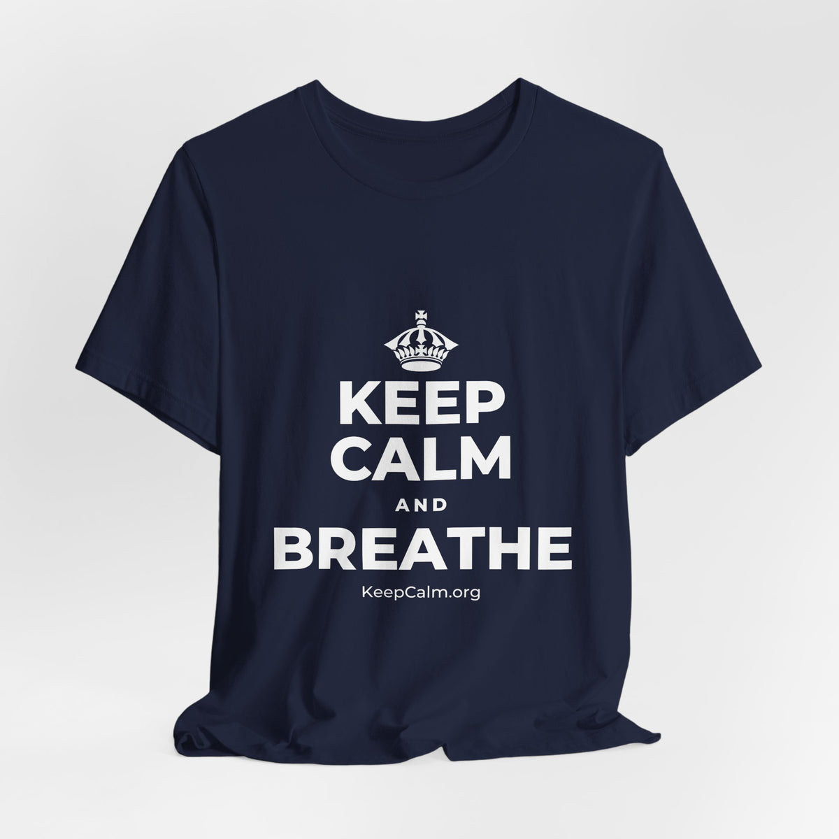 KEEP CALM AND BREATHE T-Shirt (White–Asphalt)