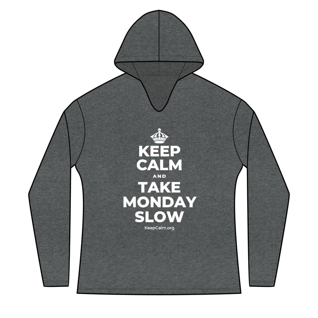 KEEP CALM AND TAKE MONDAY SLOW Women's Long Sleeve Hoodie