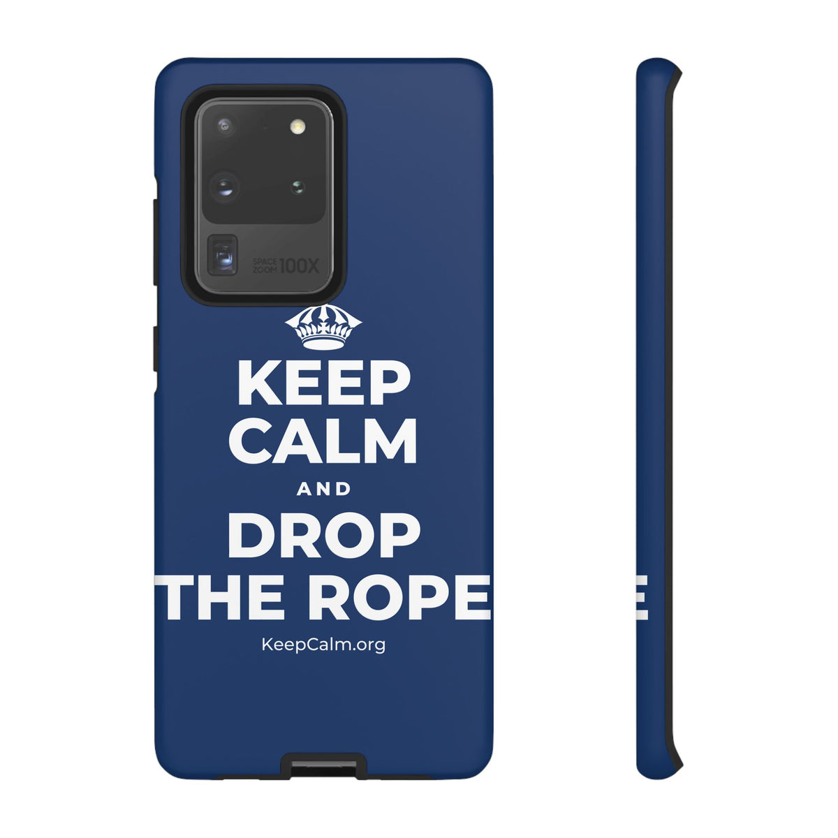 KEEP CALM AND DROP THE ROPE Phone Case