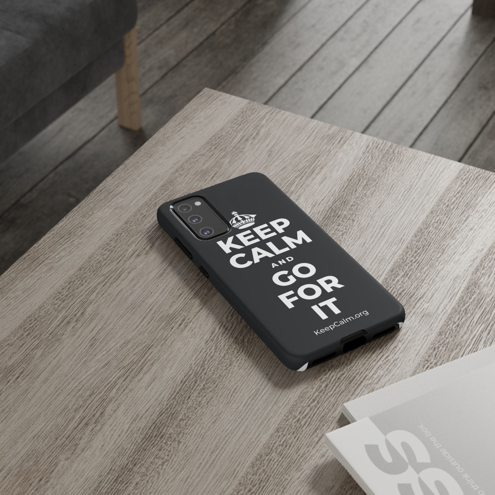 KEEP CALM AND GO FOR IT Phone Case (Dark)