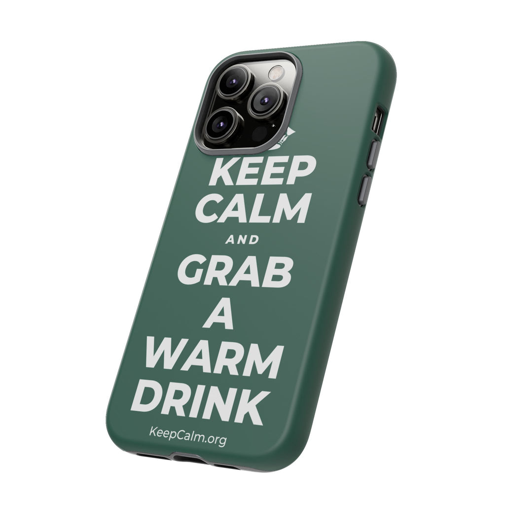 KEEP CALM AND GRAB A WARM DRINK Phone Case