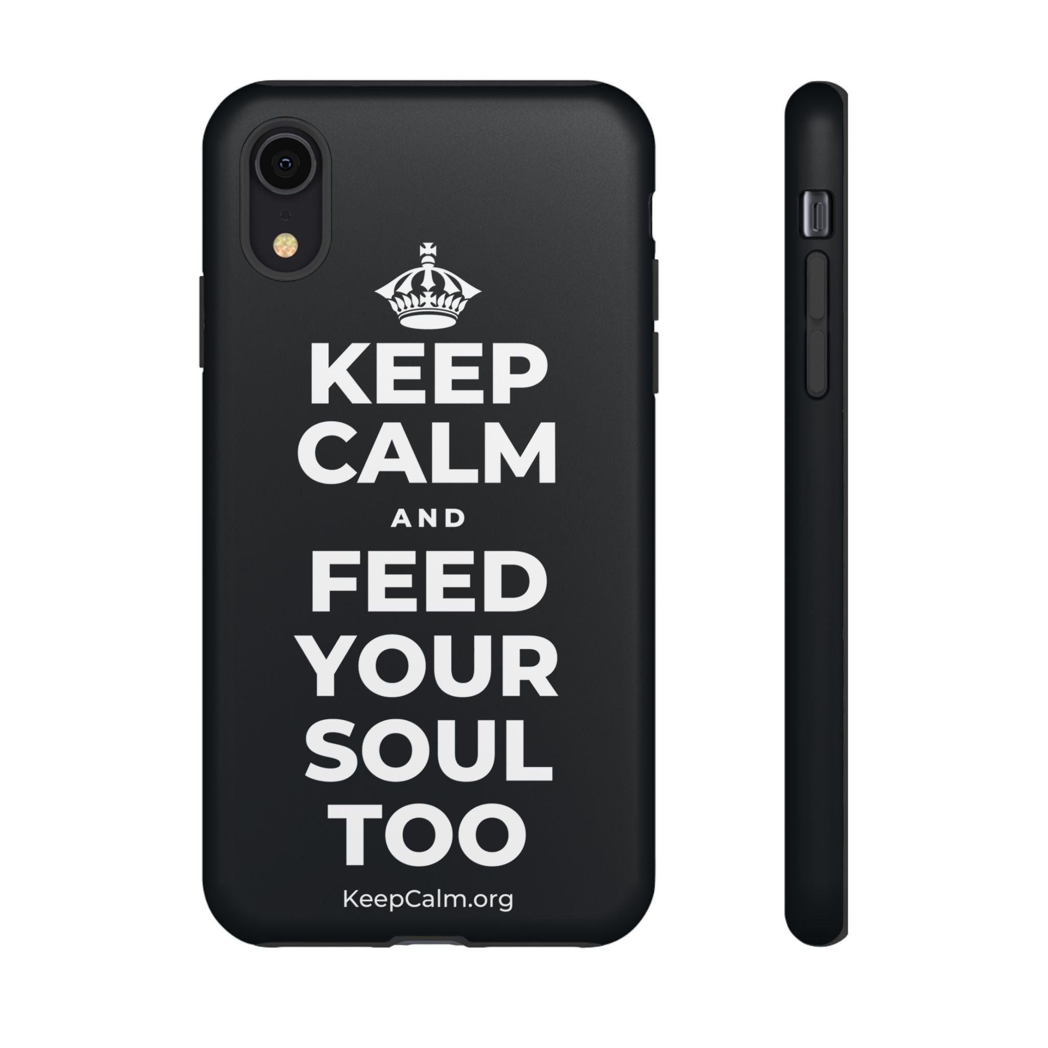 KEEP CALM AND FEED YOUR SOUL TOO Phone Case (Dark)