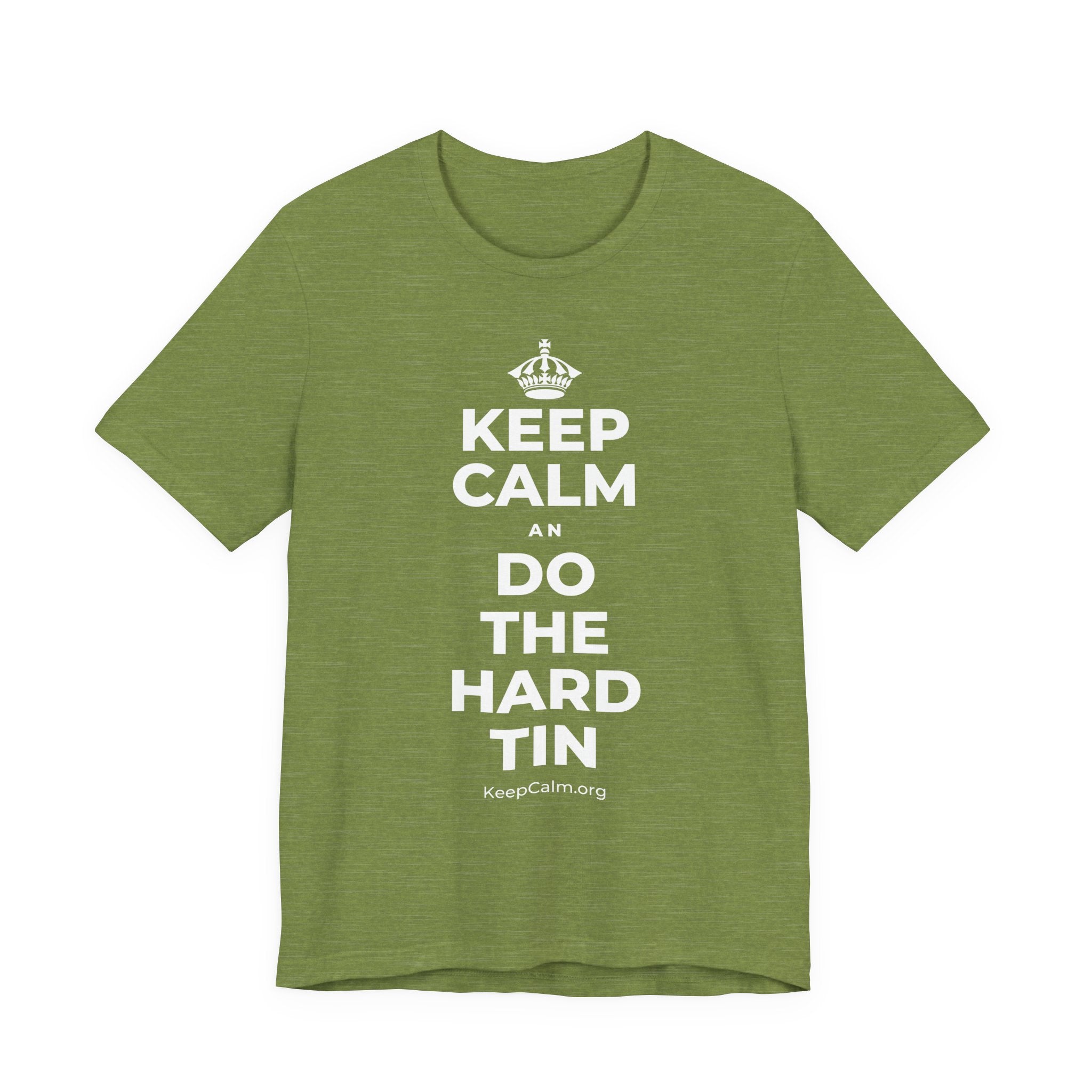 KEEP CALM AN DO THE HARD TIN T-Shirt (Baby Blue–Silver)