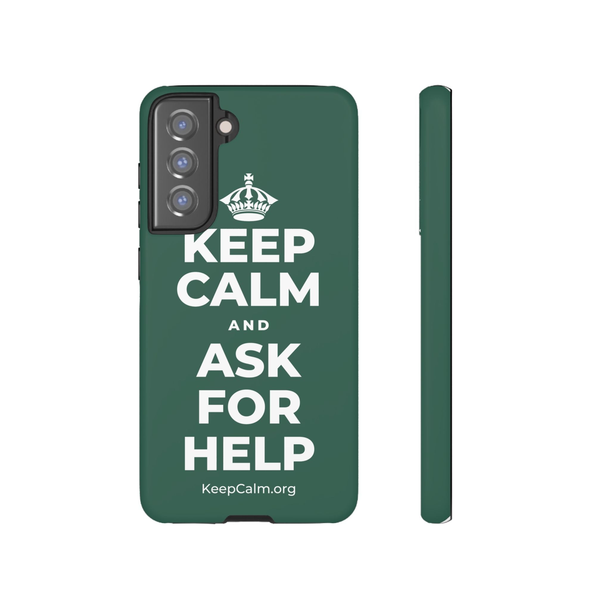 KEEP CALM AND ASK FOR HELP Phone Case
