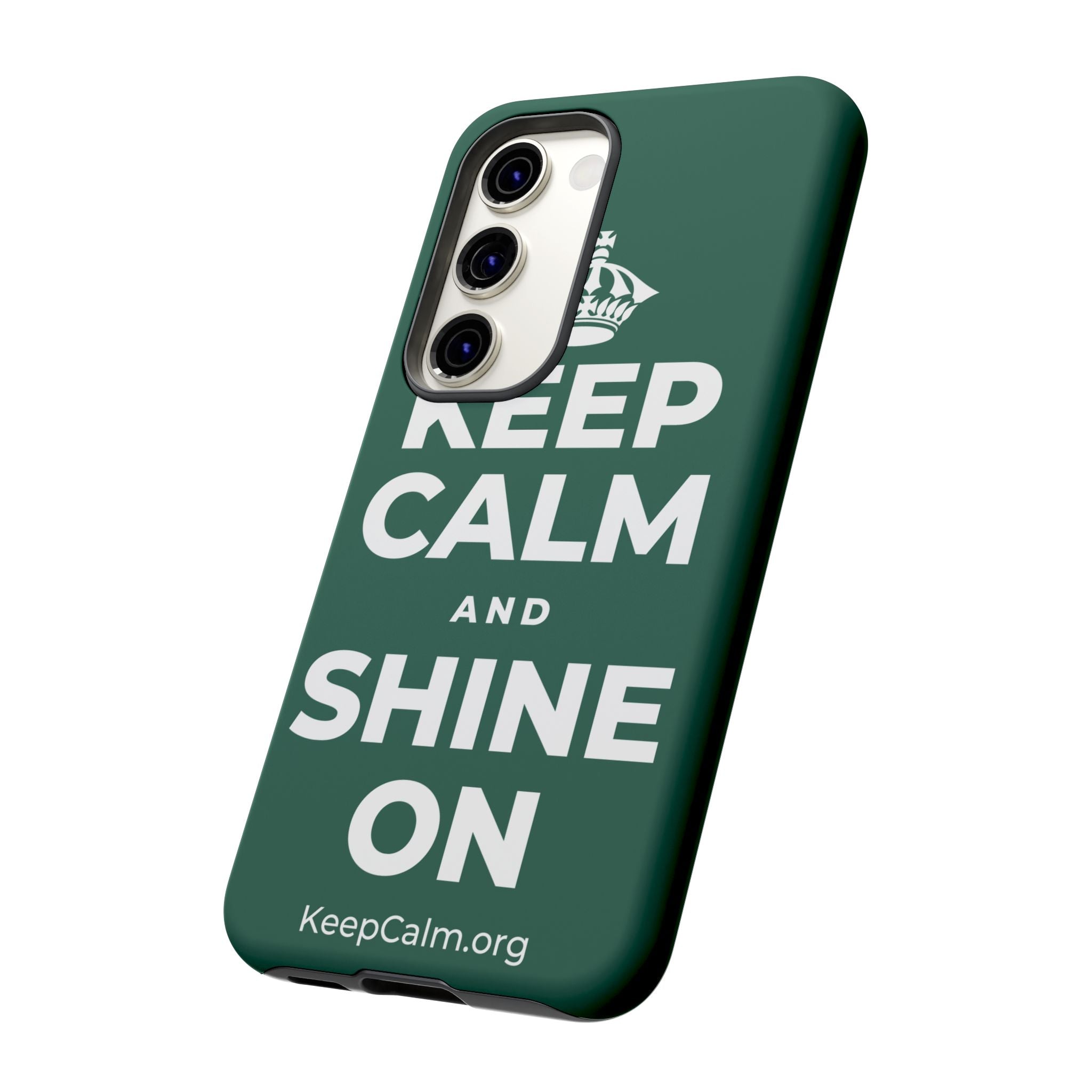 KEEP CALM AND SHINE ON Phone Case