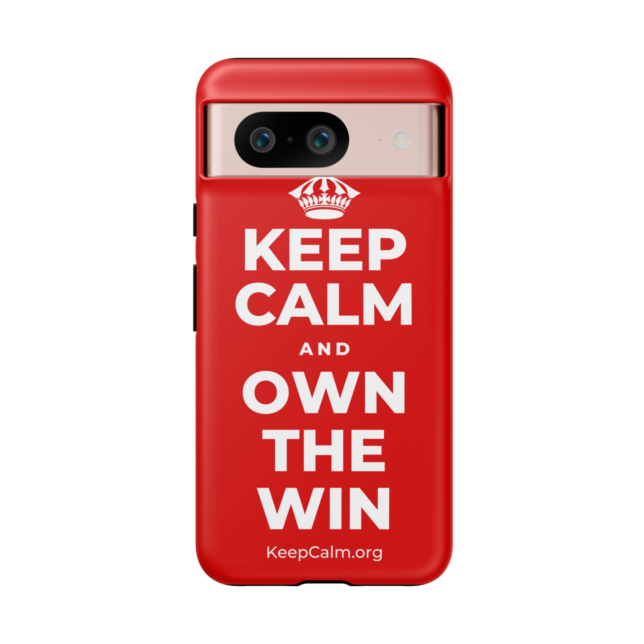 KEEP CALM AND OWN THE WIN Phone Case