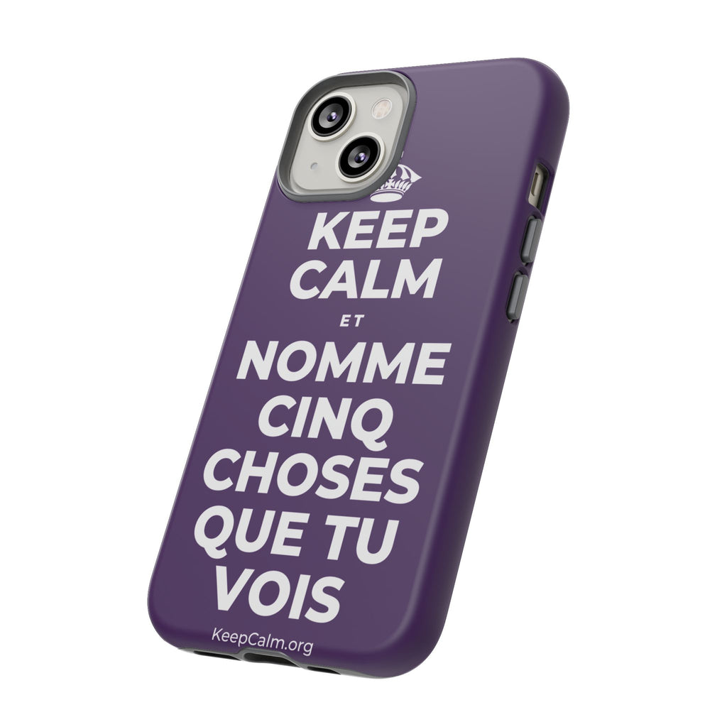 KEEP CALM ET NOMME CINQ CHOSES QUE TU VOIS Phone Case