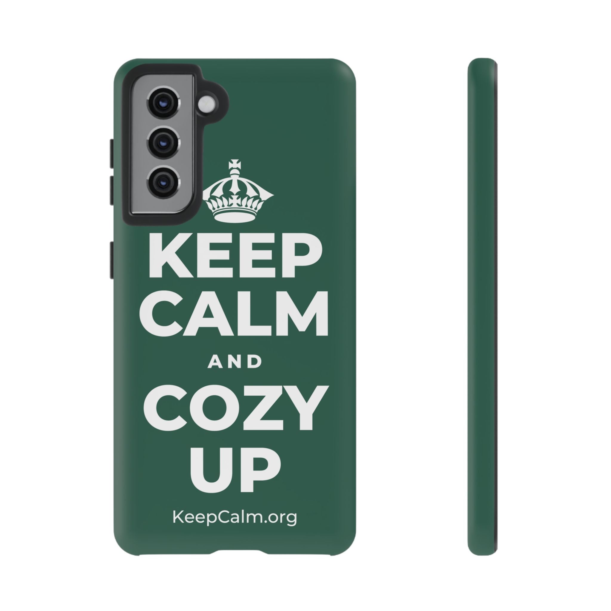 KEEP CALM AND COZY UP Phone Case