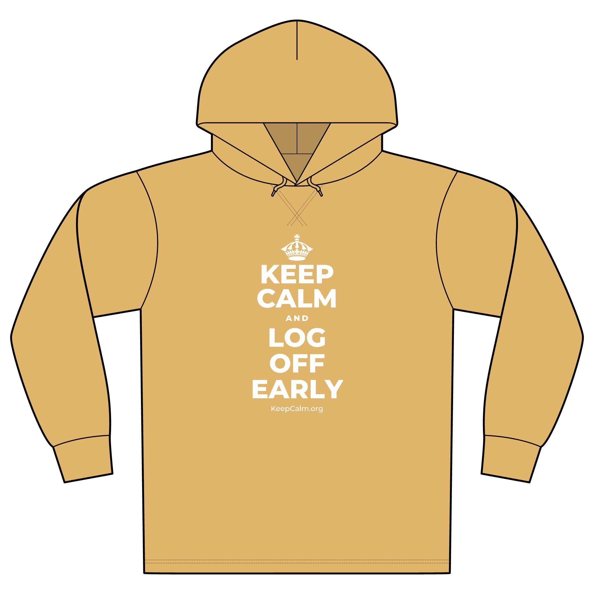 KEEP CALM AND LOG OFF EARLY Organic Hoodie Tee