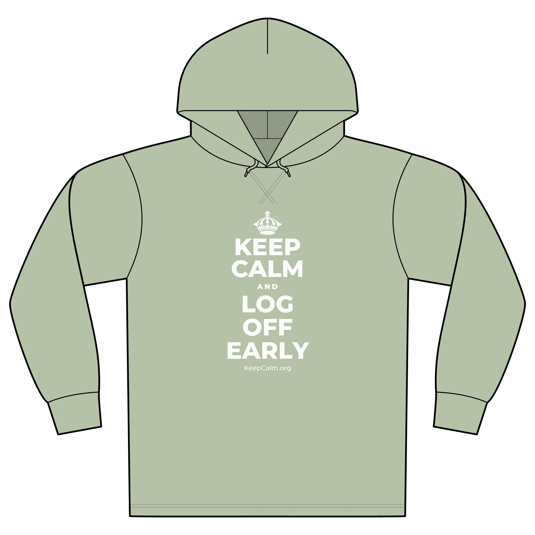 KEEP CALM AND LOG OFF EARLY Organic Hoodie Tee