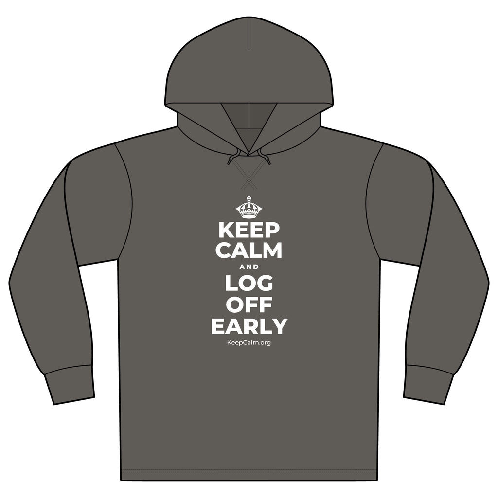 KEEP CALM AND LOG OFF EARLY Organic Hoodie Tee