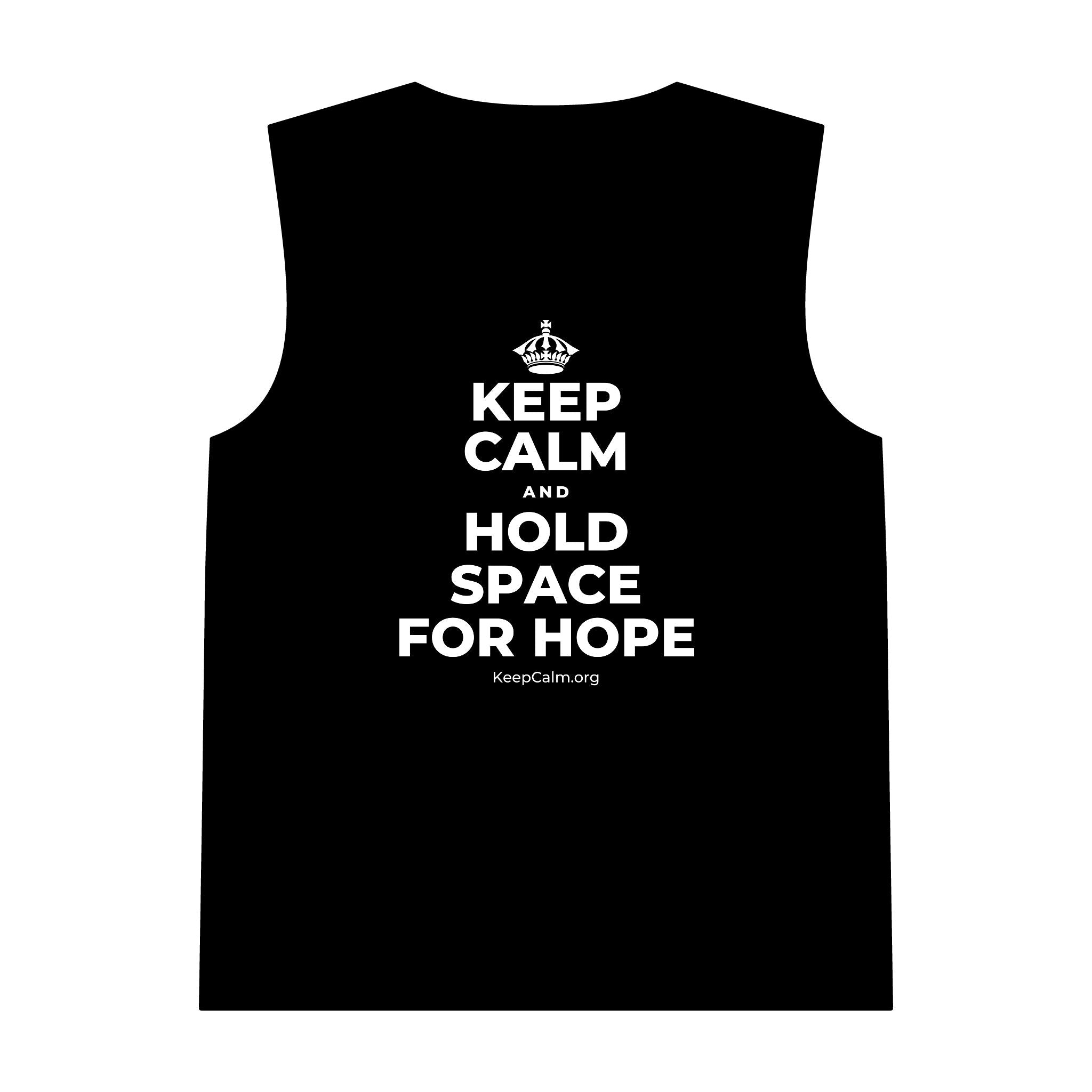 KEEP CALM AND HOLD SPACE FOR HOPE Tank Top