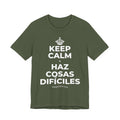 KEEP CALM Y HAZ COSAS DIFÍCILES T-Shirt (Military Green–Autumn)