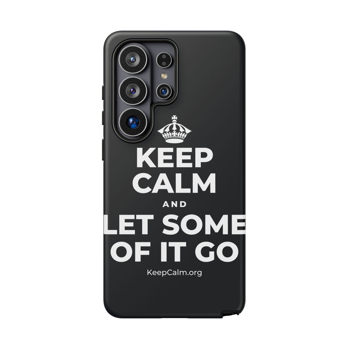 KEEP CALM AND LET SOME OF IT GO Phone Case (Dark)