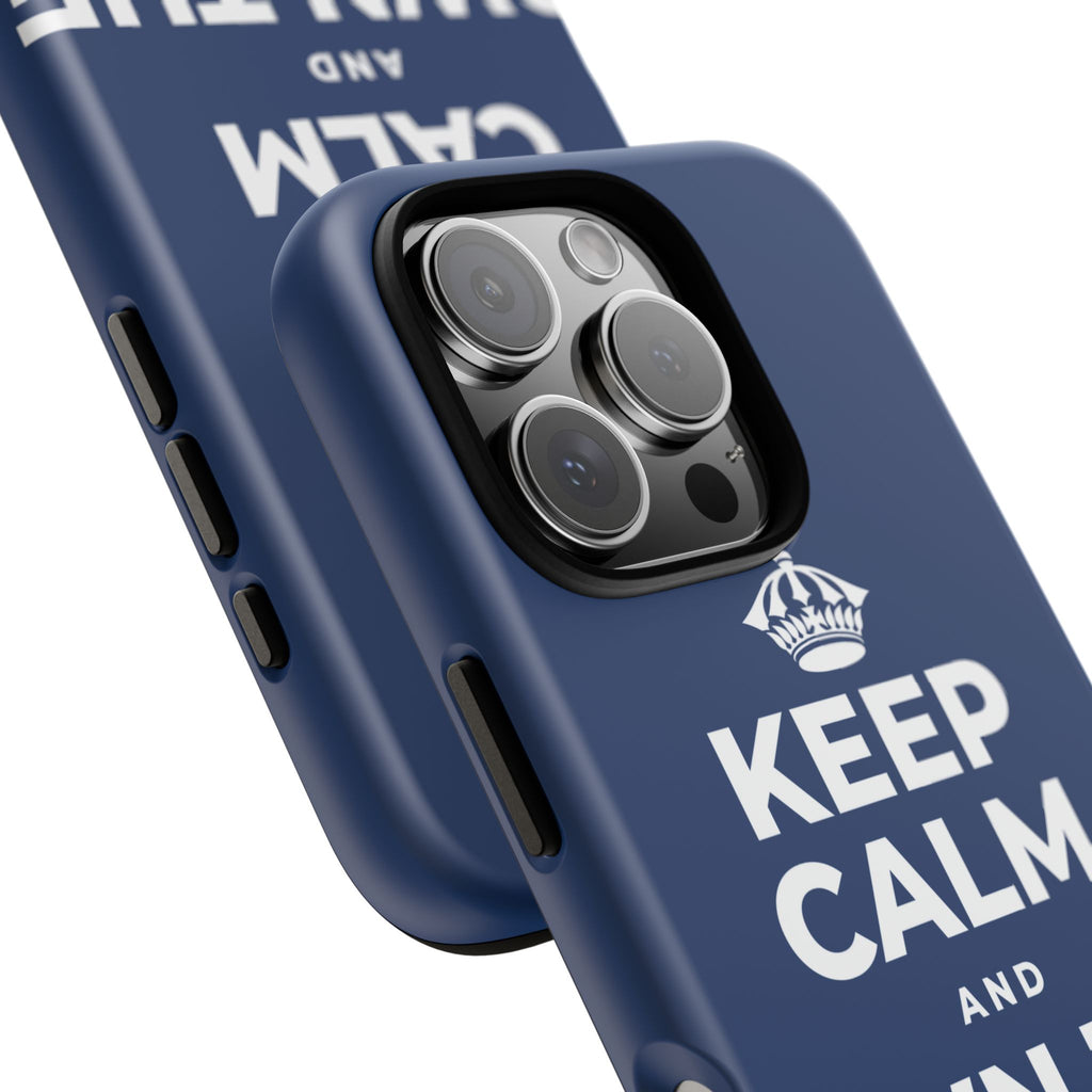 KEEP CALM AND OWN THE NIGHT Phone Case