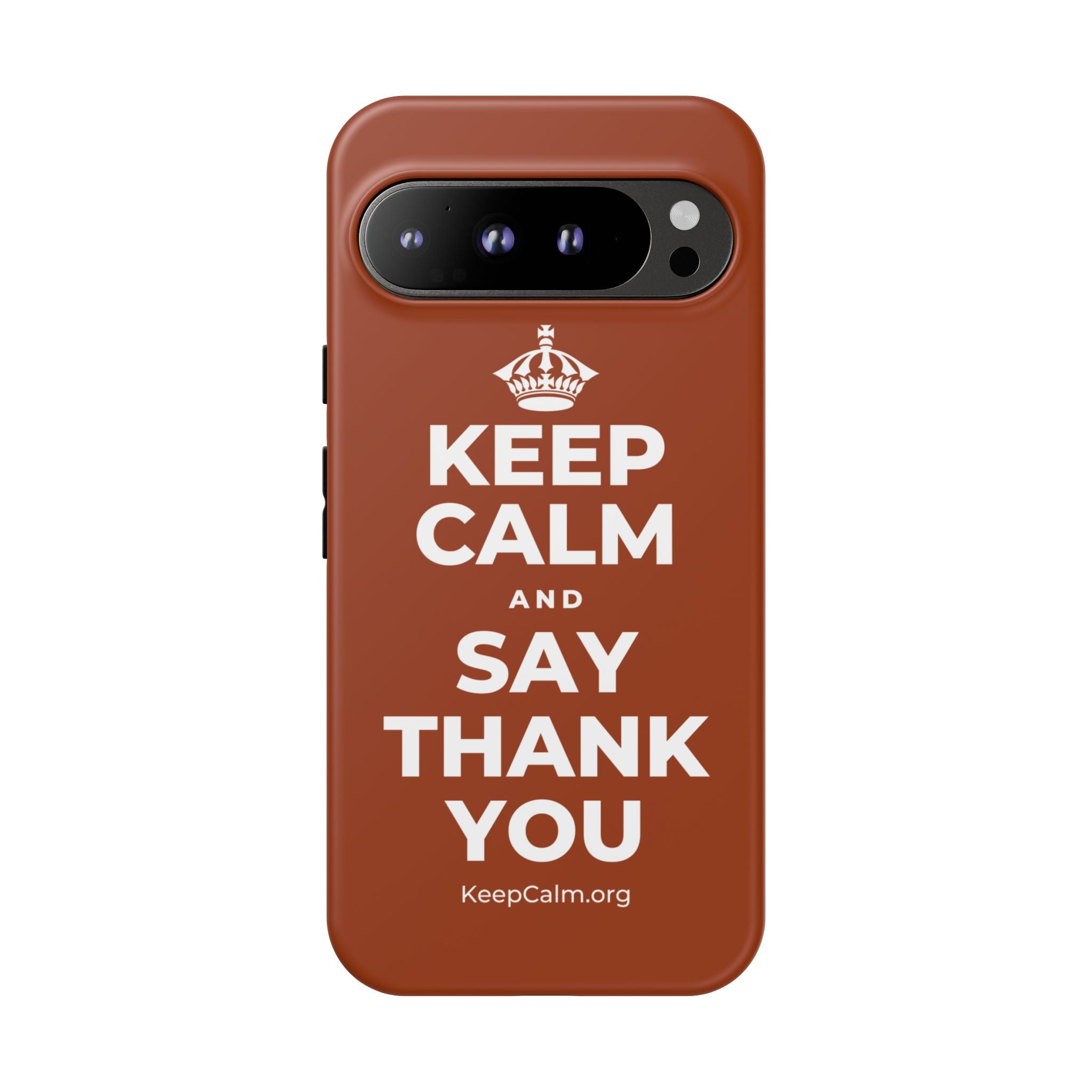 KEEP CALM AND SAY THANK YOU Phone Case