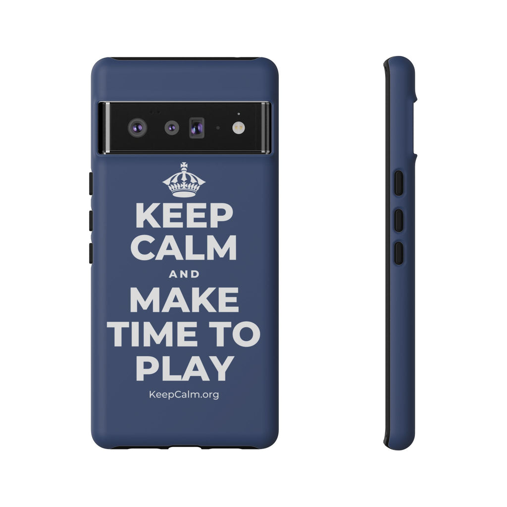 KEEP CALM AND MAKE TIME TO PLAY Phone Case