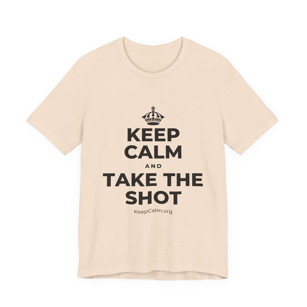 KEEP CALM AND TAKE THE SHOT T-Shirt (Soft Cream–Heather Mauve)