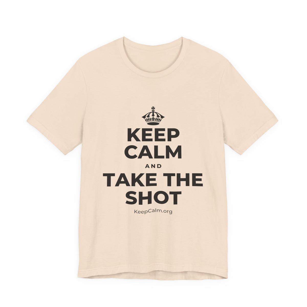 KEEP CALM AND TAKE THE SHOT T-Shirt (Soft Cream–Heather Mauve)