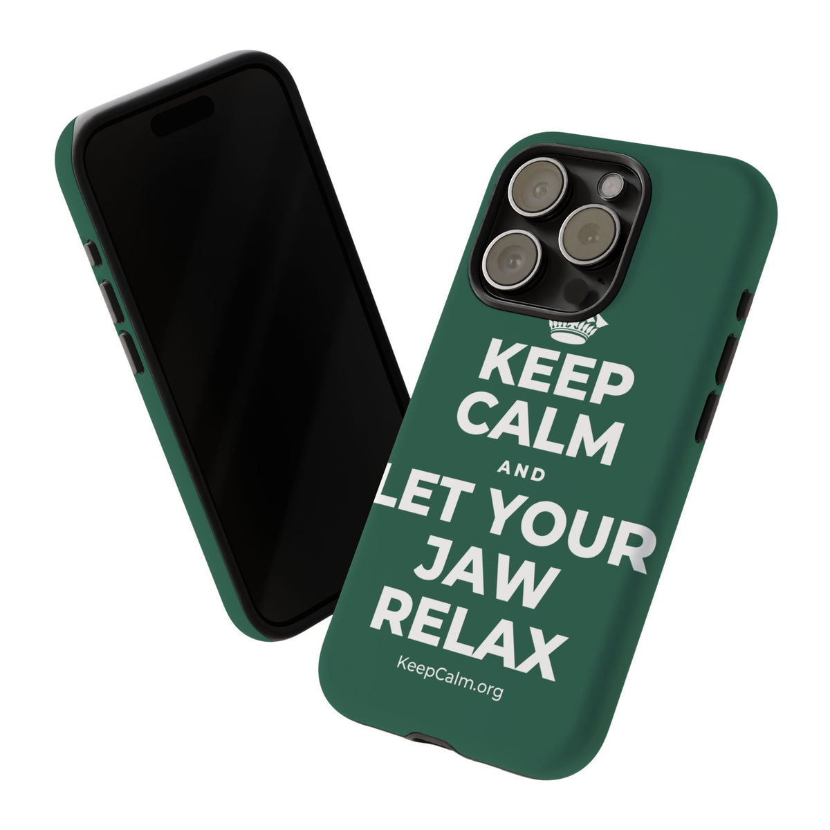 KEEP CALM AND LET YOUR JAW RELAX Phone Case