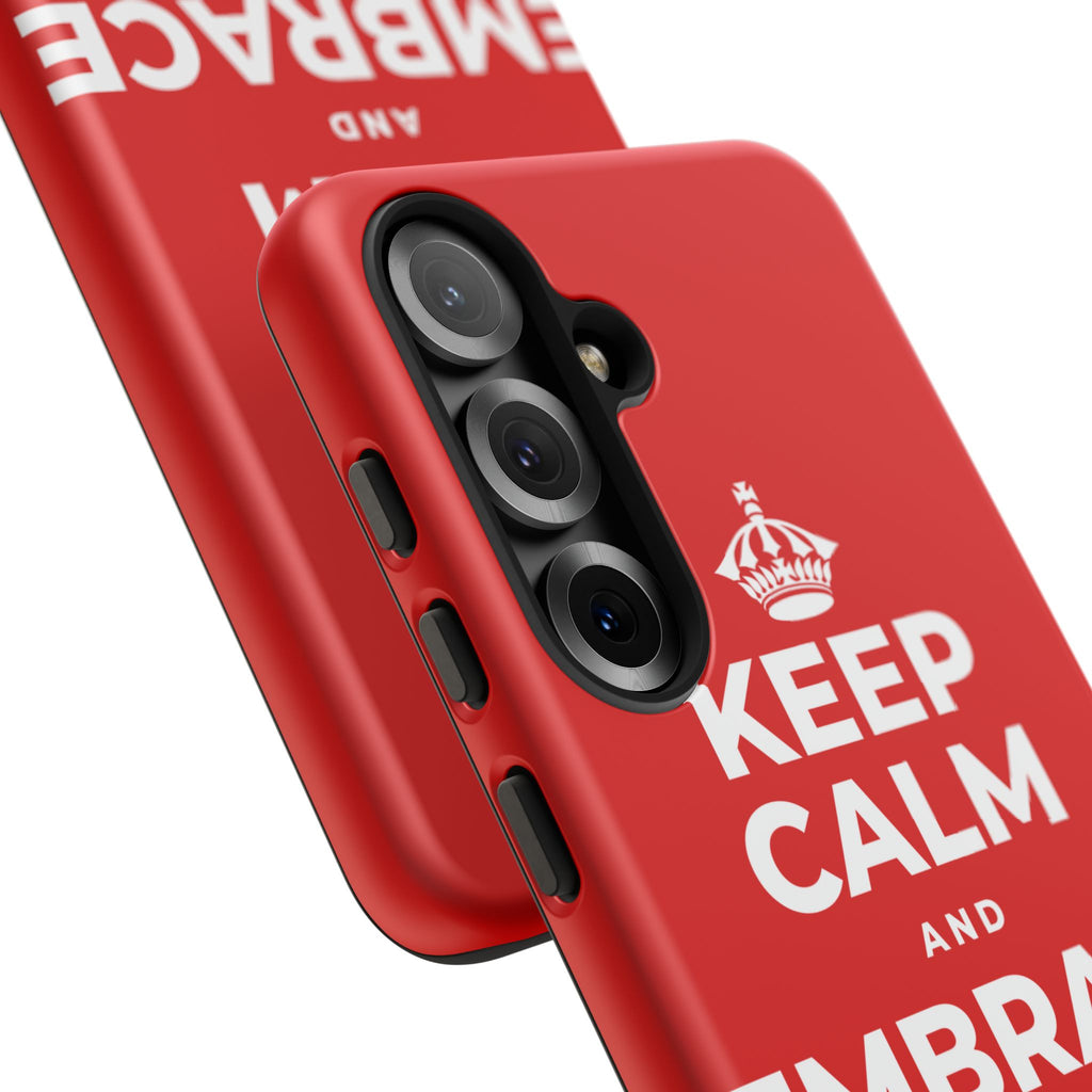 KEEP CALM AND EMBRACE THE CHANGE Phone Case