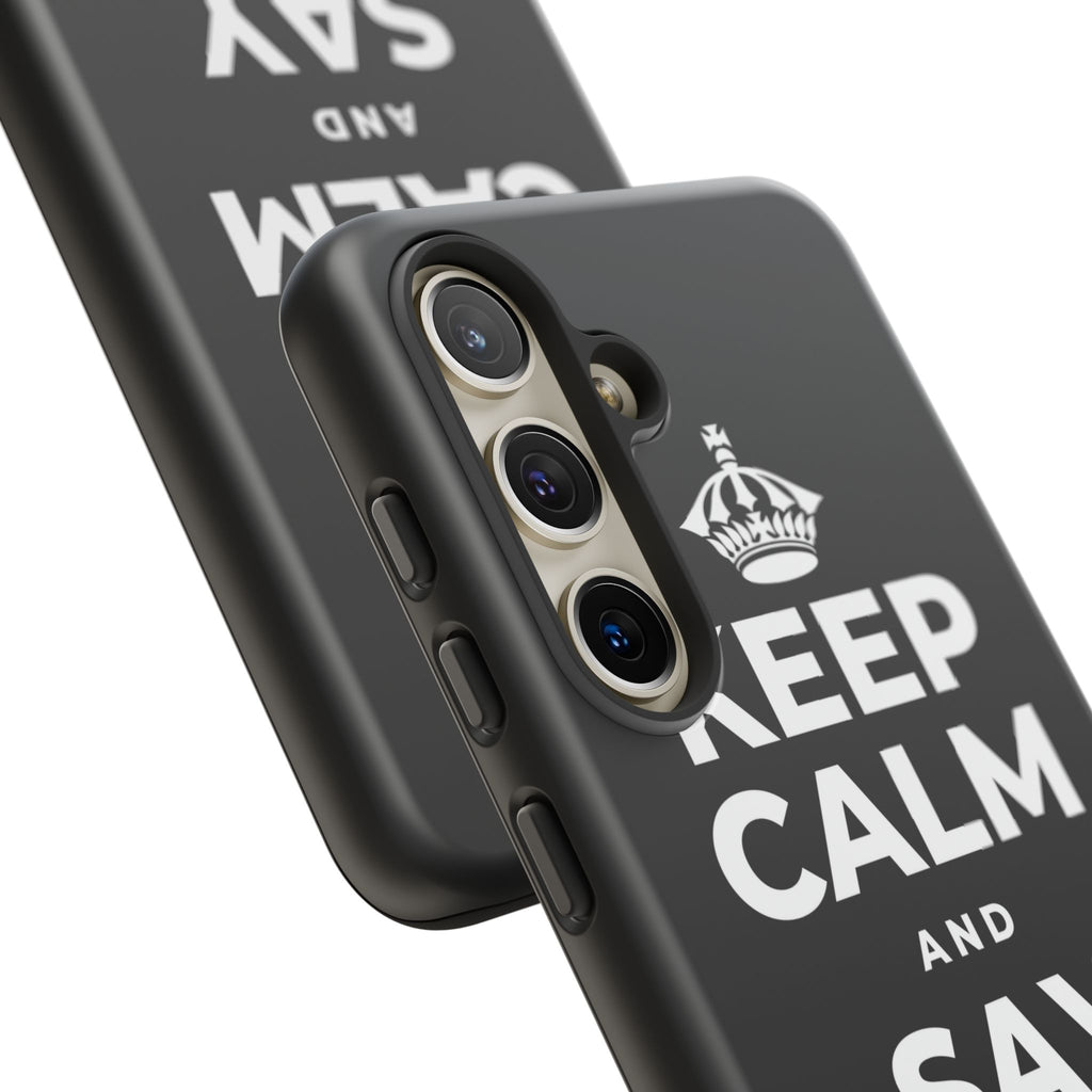 KEEP CALM AND SAY THANK YOU Phone Case