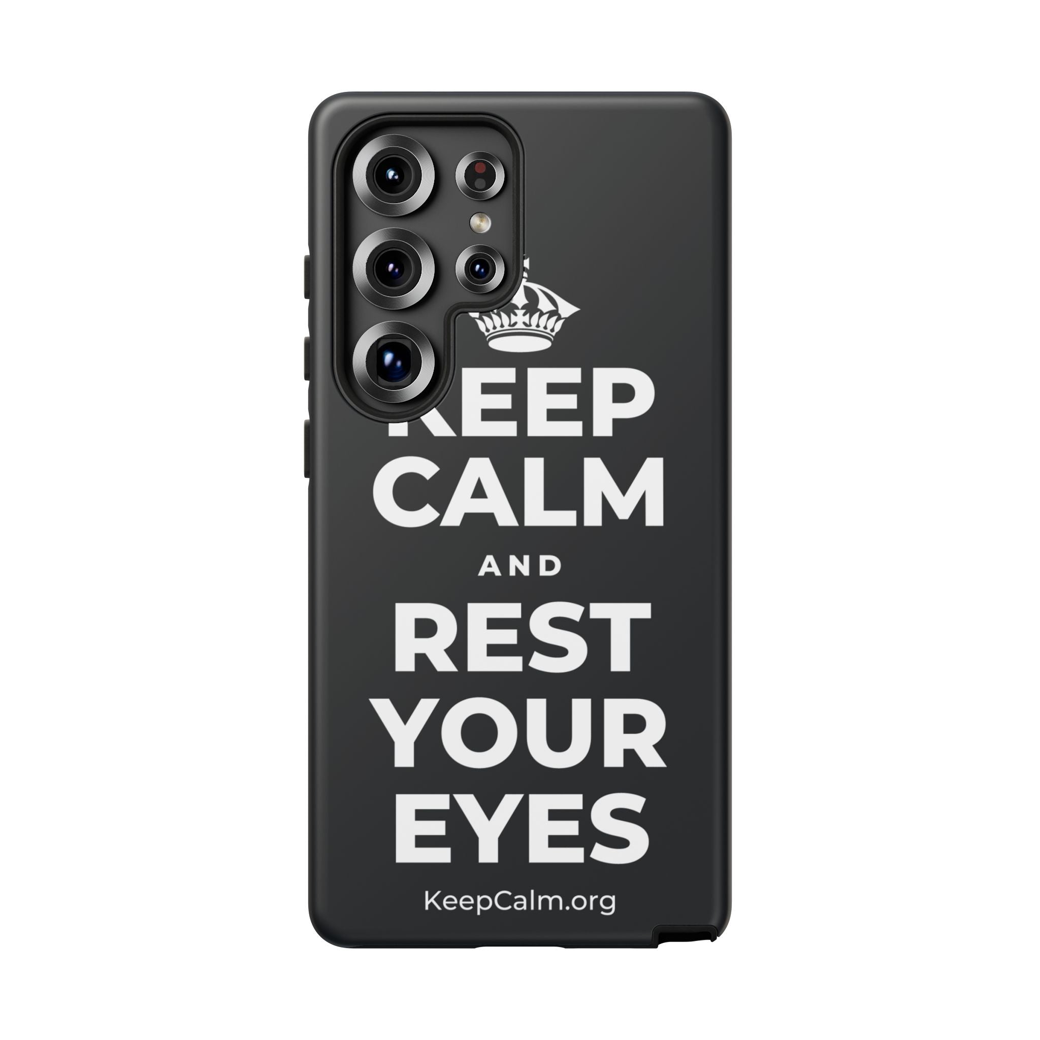 KEEP CALM AND REST YOUR EYES Phone Case (Dark)