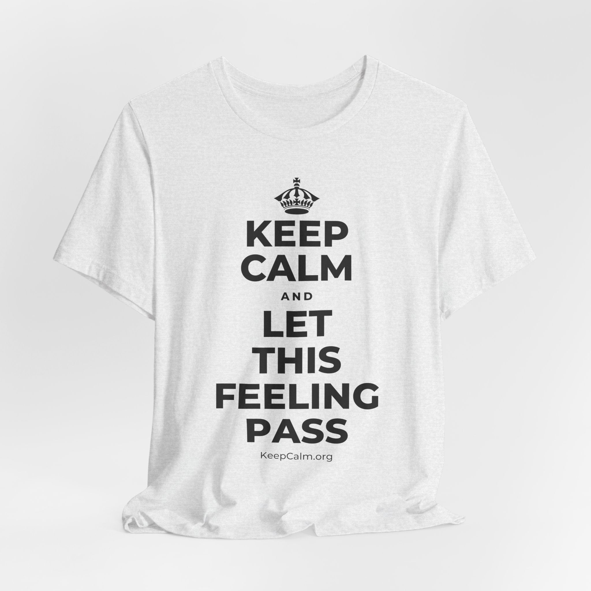 KEEP CALM AND LET THIS FEELING PASS T-Shirt (Soft Cream–Heather Mauve)