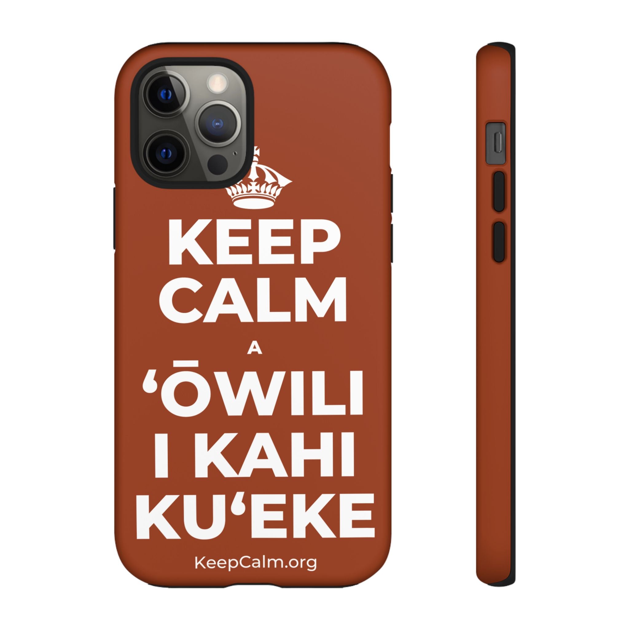 KEEP CALM A ʻŌWILI I KAHI KUʻEKE Phone Case