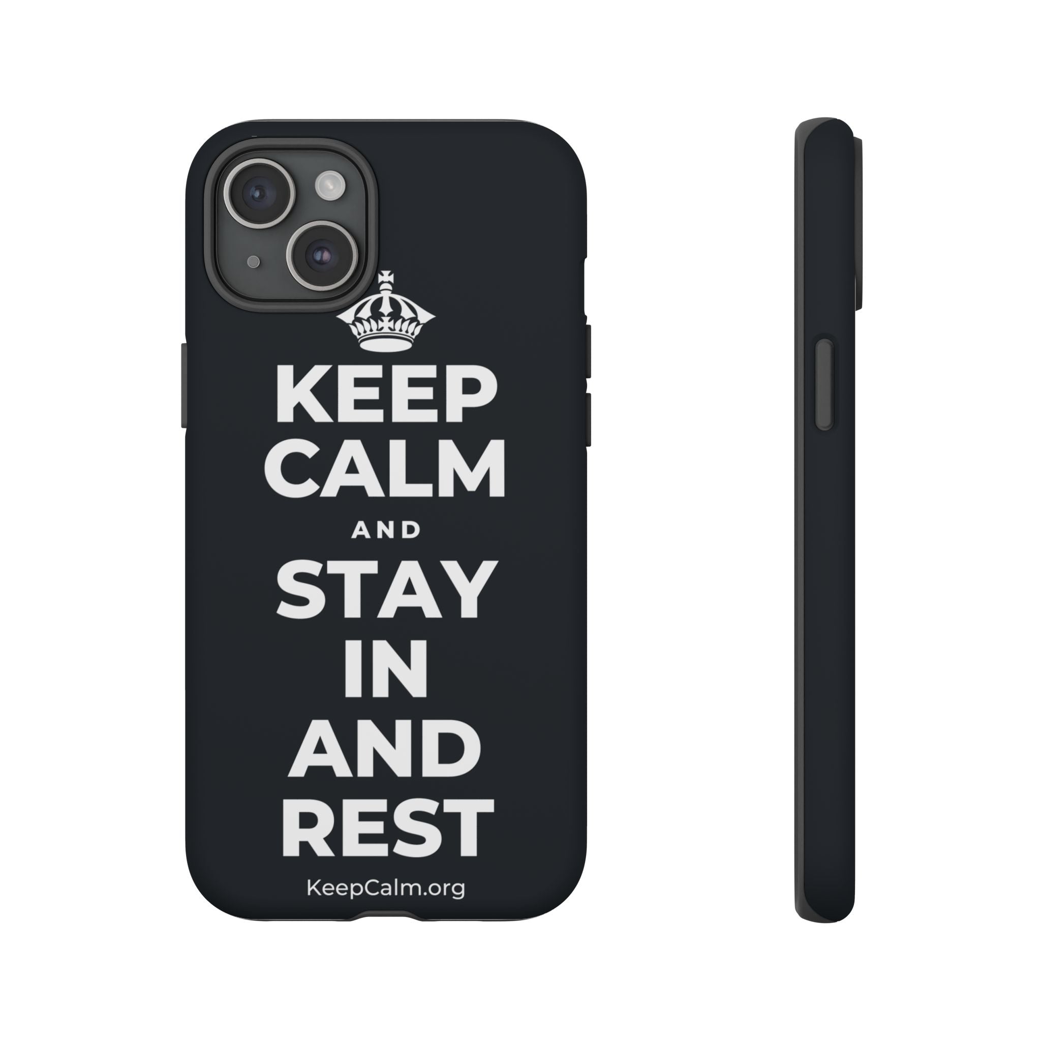 KEEP CALM AND STAY IN AND REST Phone Case (Dark)