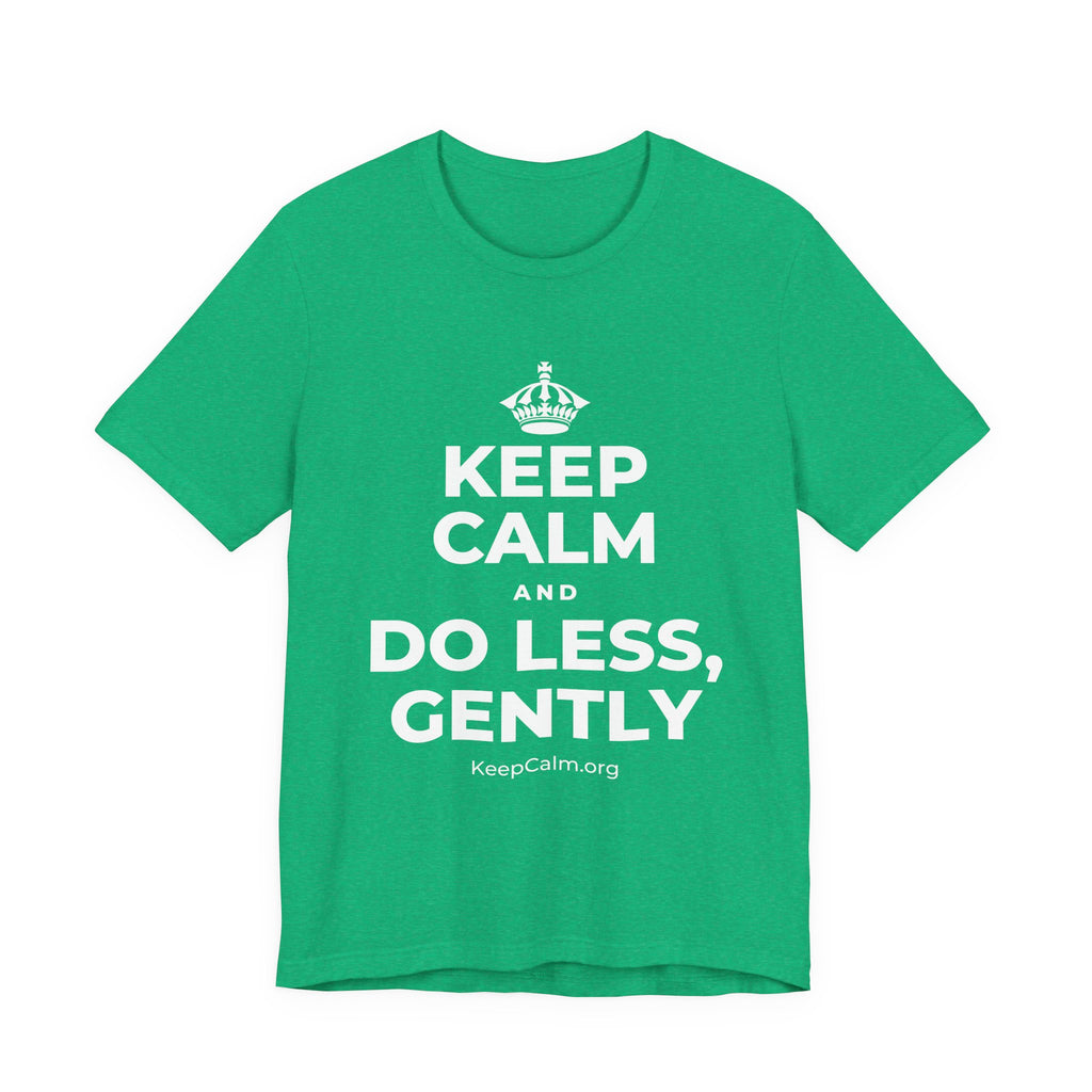 KEEP CALM AND DO LESS, GENTLY T-Shirt (Baby Blue–Silver)