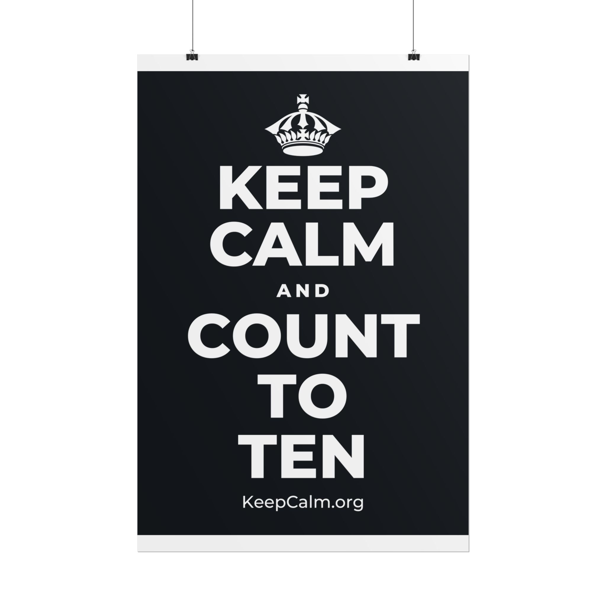 KEEP CALM AND COUNT TO TEN Poster (Dark)