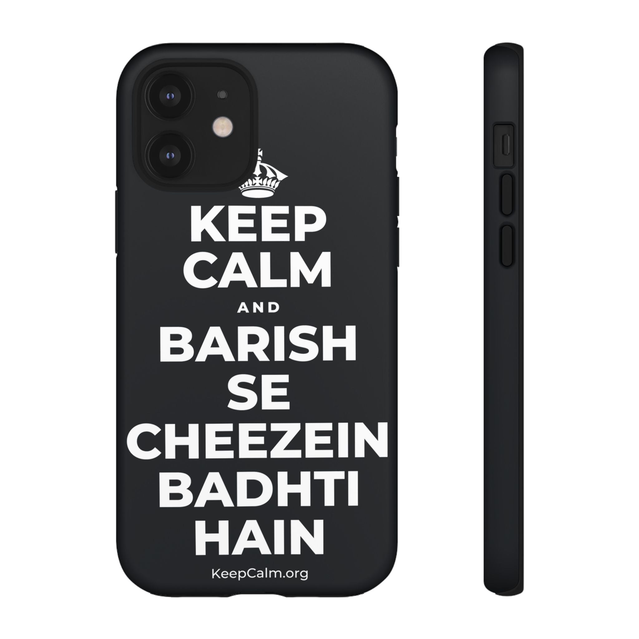 KEEP CALM AND BARISH SE CHEEZEIN BADHTI HAIN Phone Case (Dark)