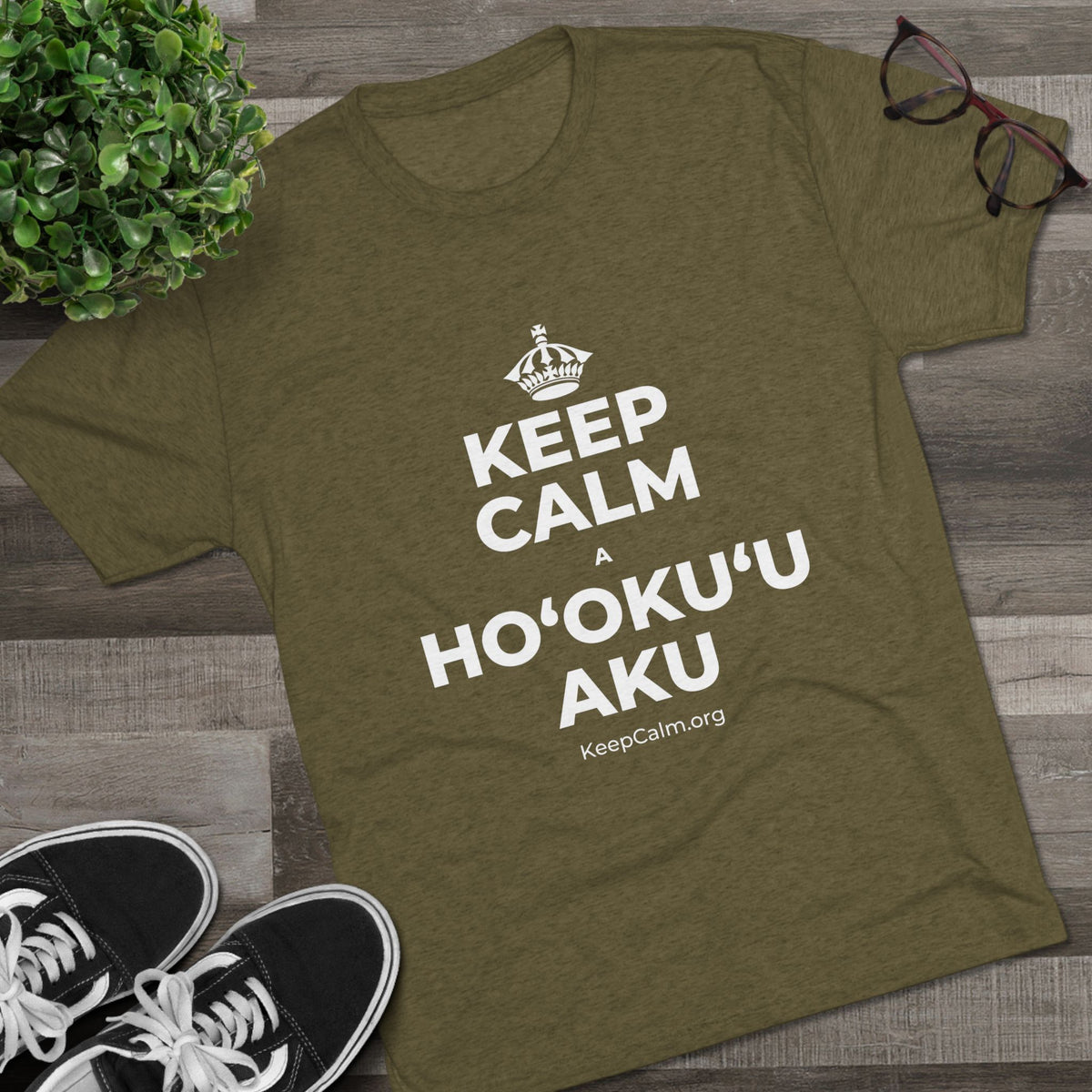 KEEP CALM A HOʻOKUʻU AKU Tri-Blend Tee