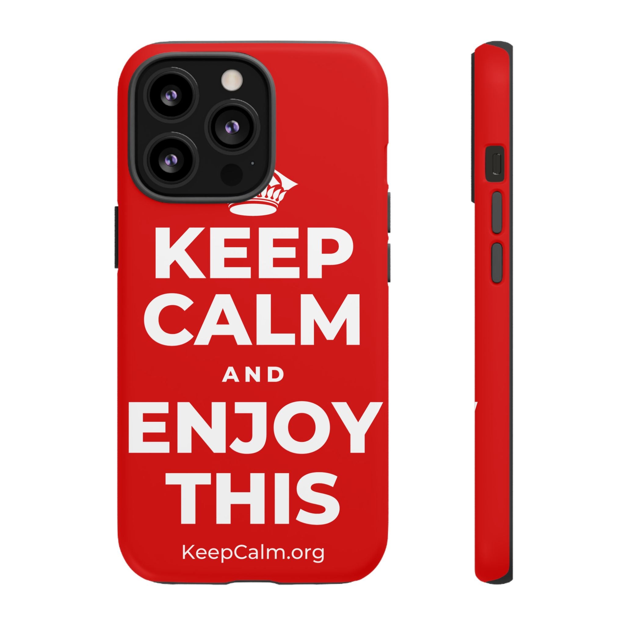 KEEP CALM AND ENJOY THIS Phone Case