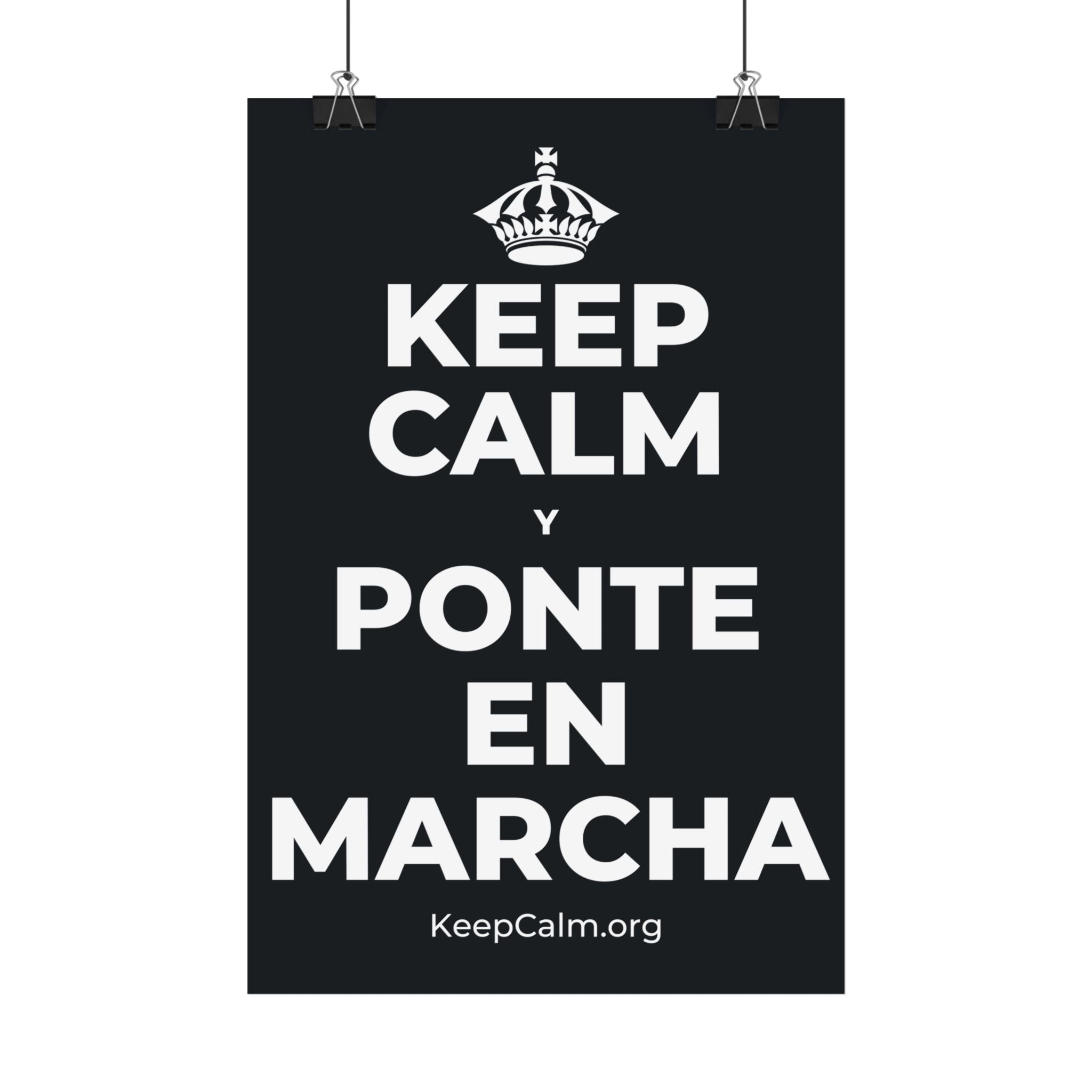 KEEP CALM Y PONTE EN MARCHA Satin Poster (Dark)