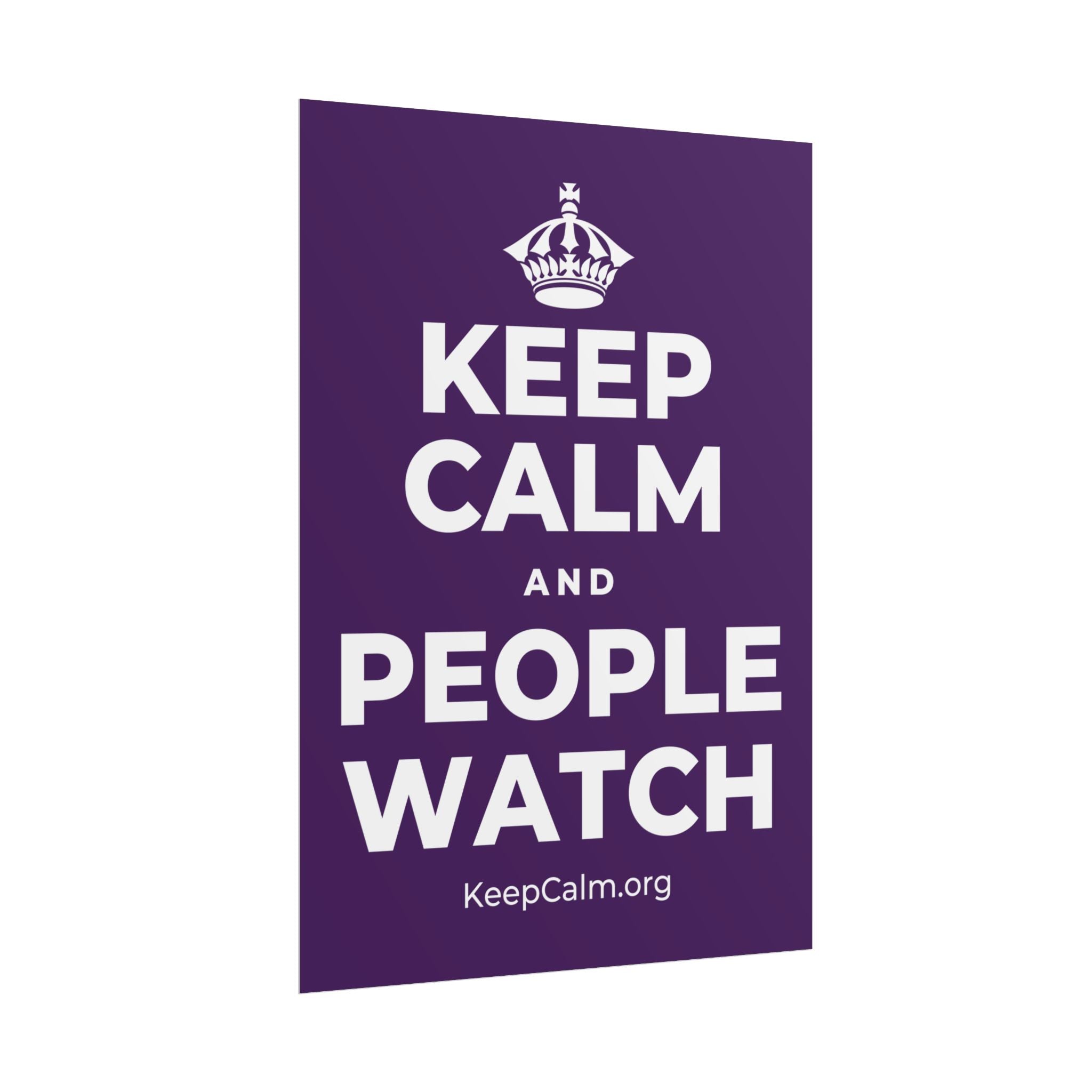 KEEP CALM AND PEOPLE WATCH Poster