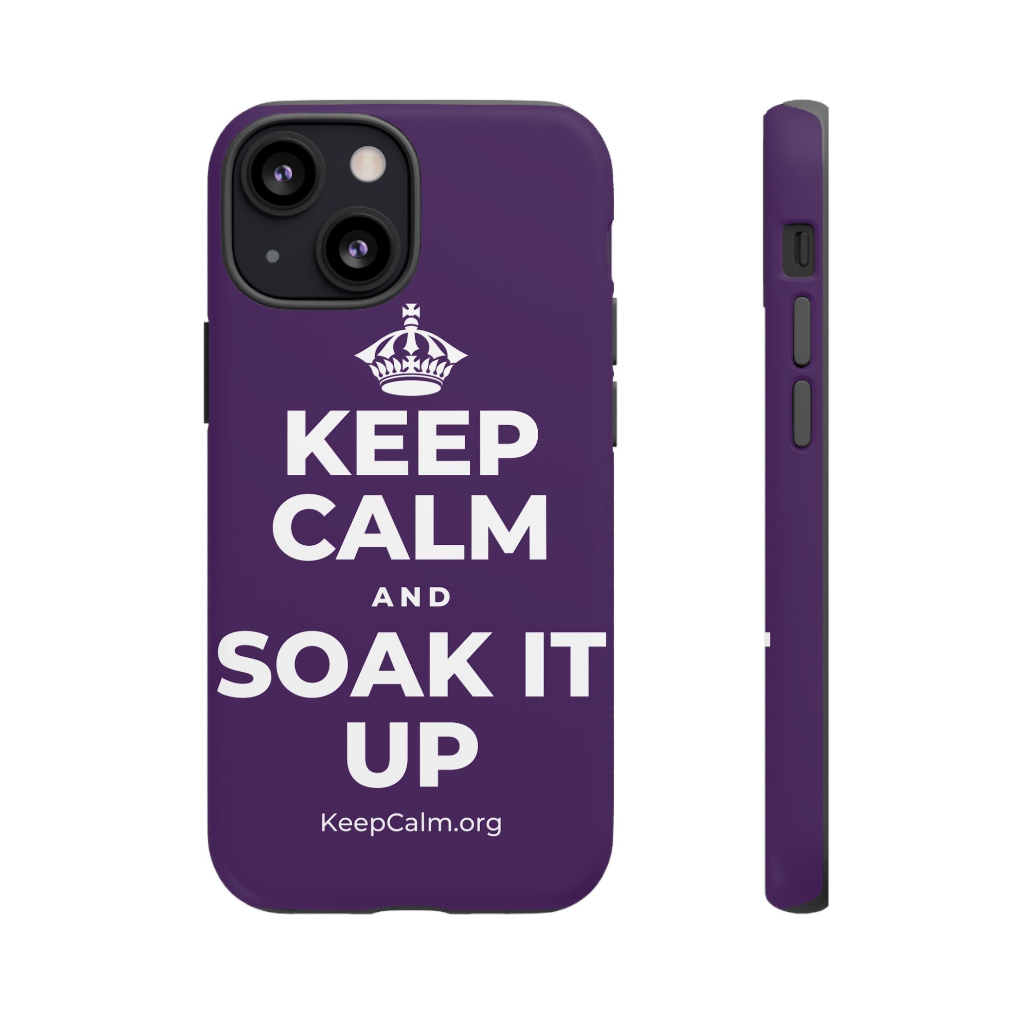 KEEP CALM AND SOAK IT UP Phone Case